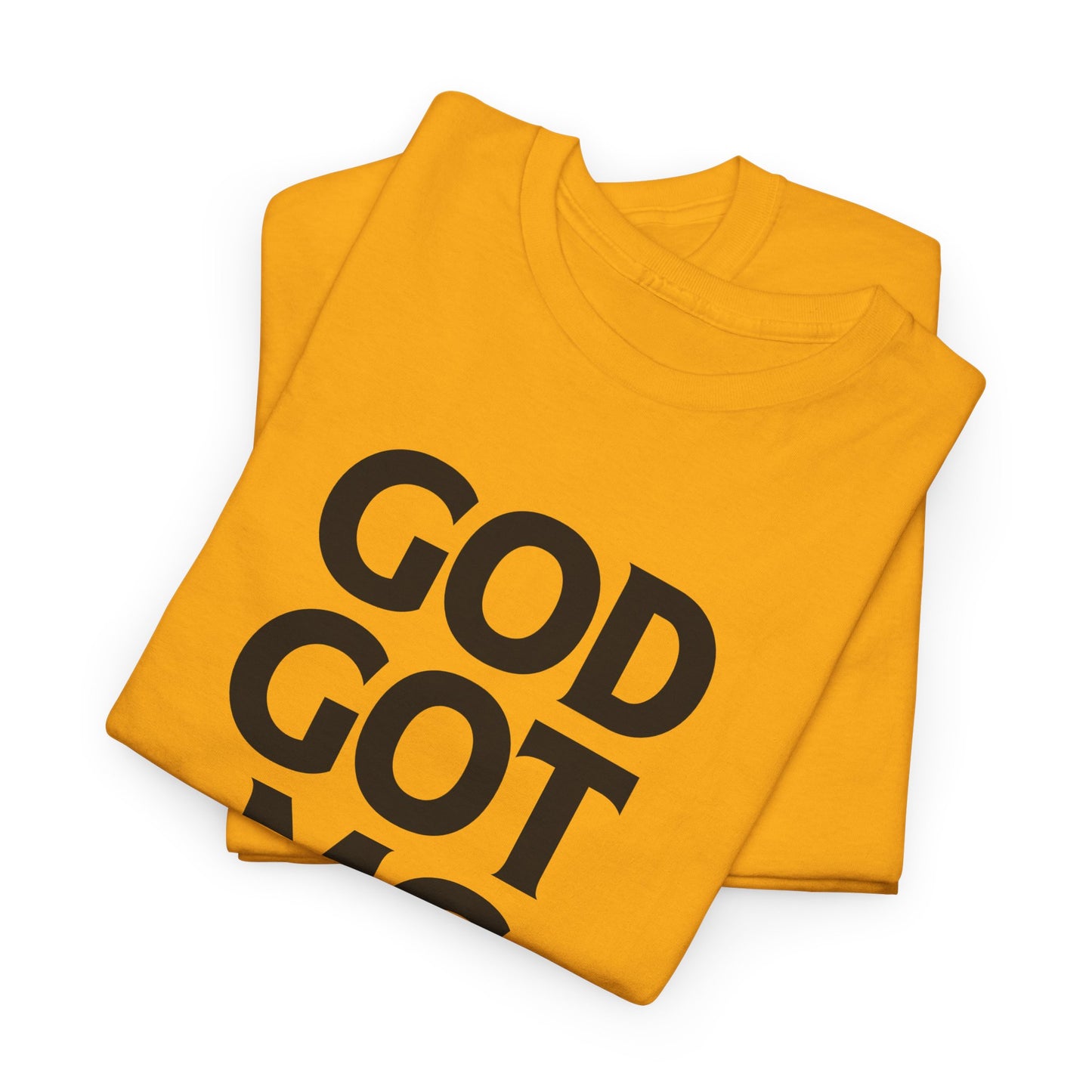 God Got Me T-shirt
