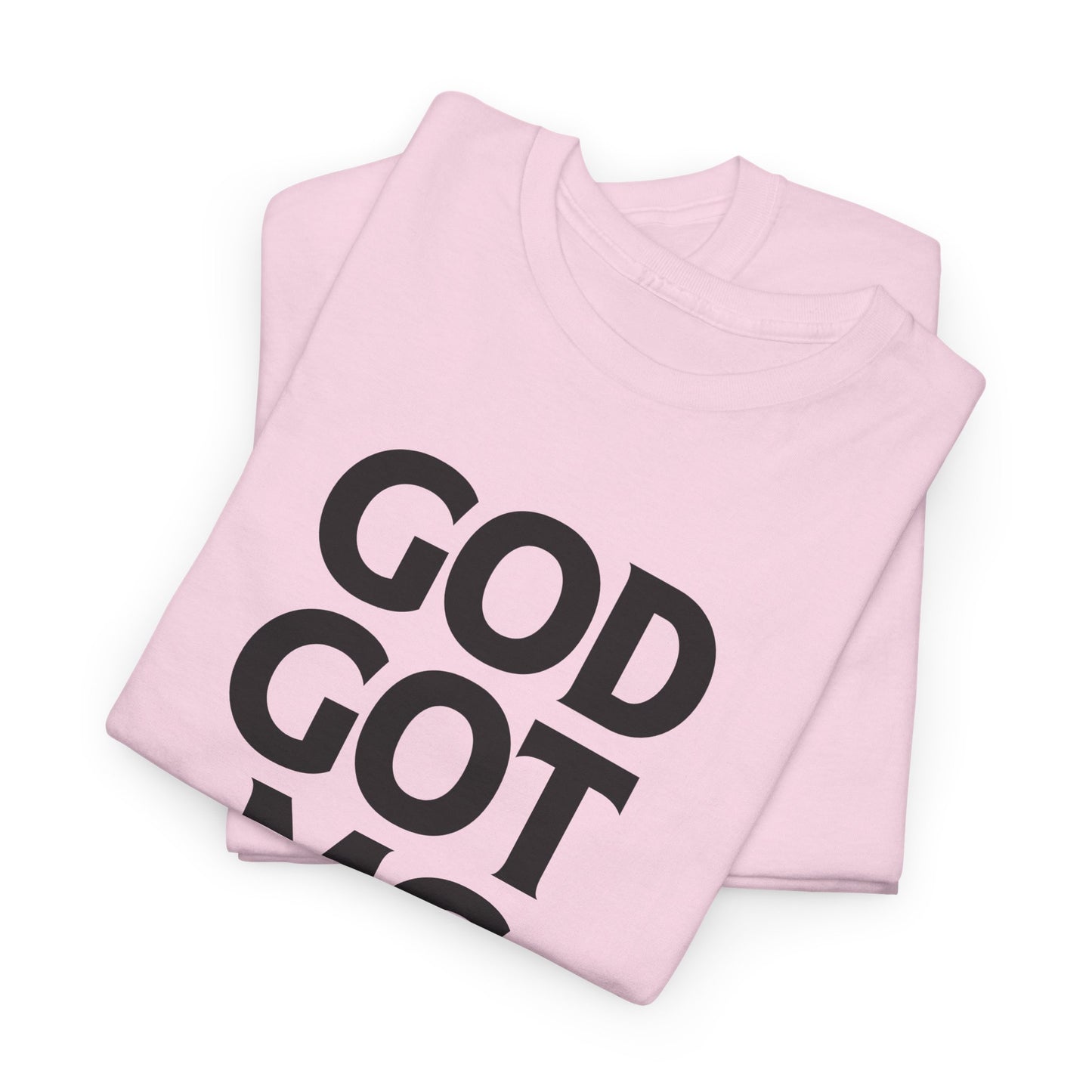 God Got Me T-shirt