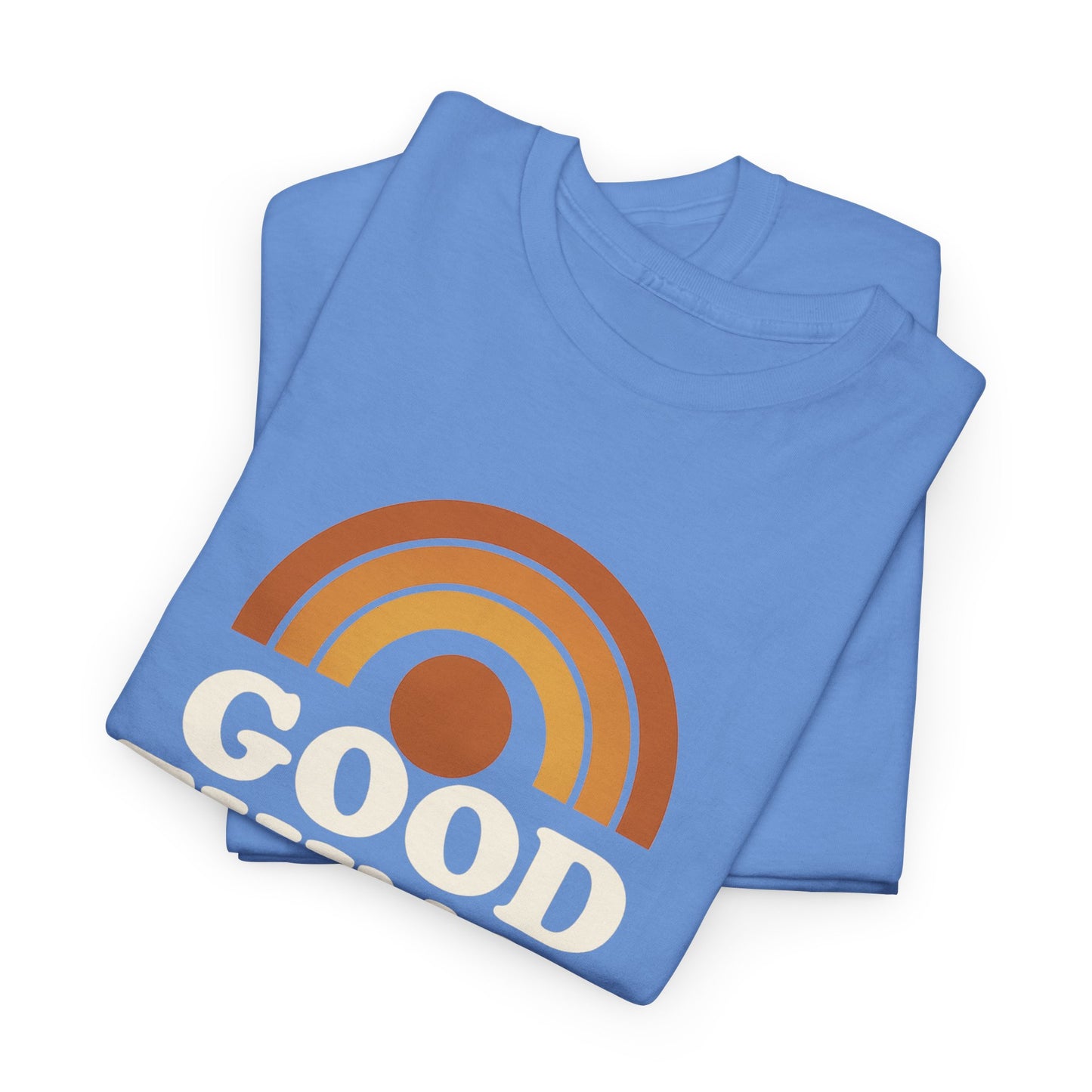Good Things Are Coming T-Shirt
