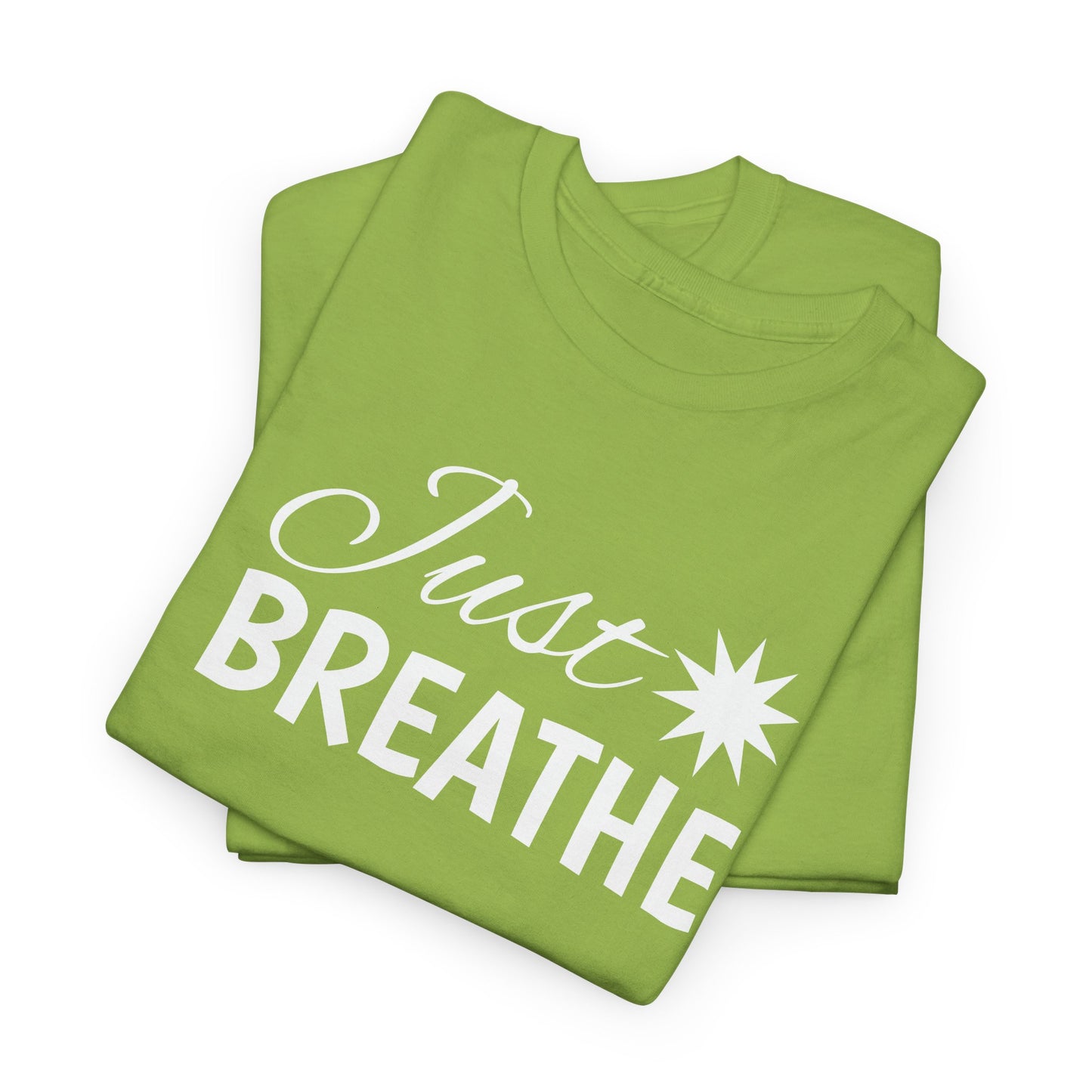 Just Breathe T-Shirt