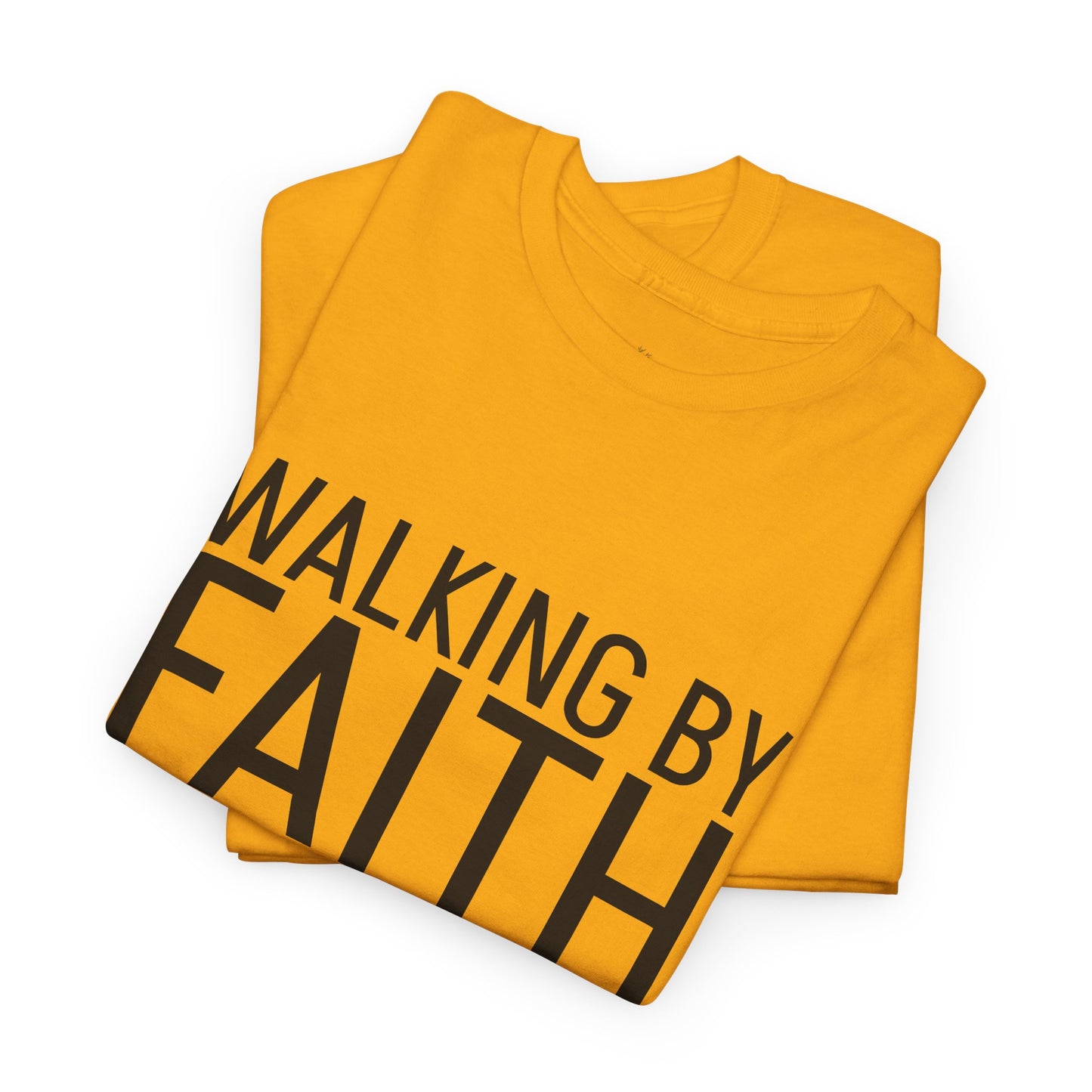 Walking by Faith Since Day One T-Shirt