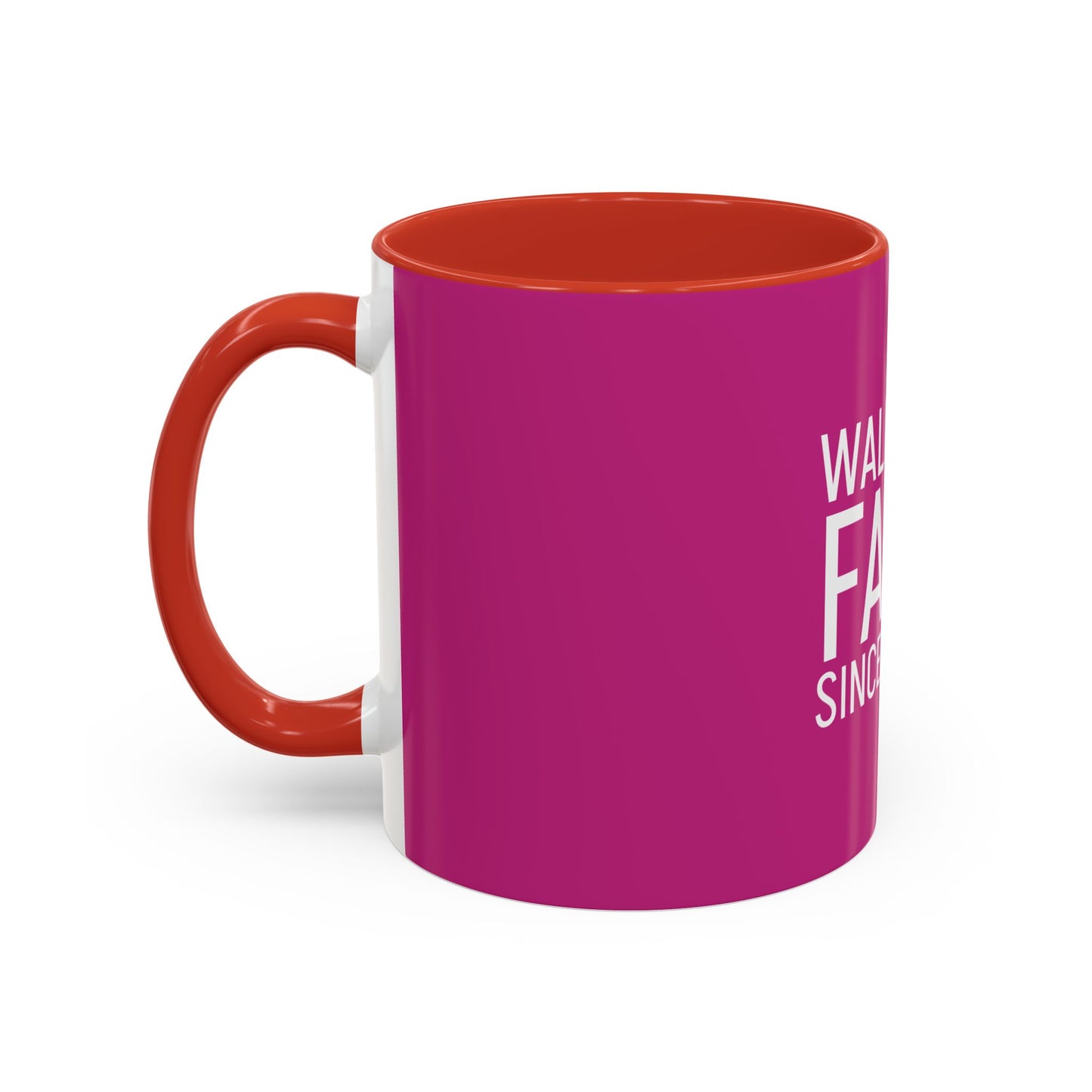 Walking by Faith Since Day One - Inspiring Accent Coffee Mug, Pink