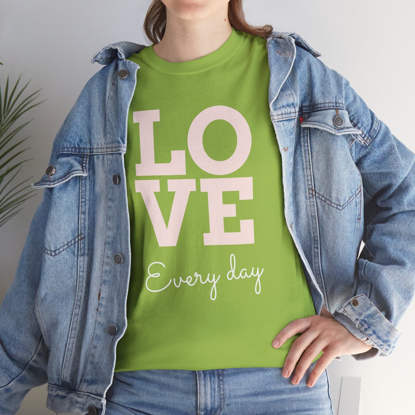 Love Everyday T-Shirt