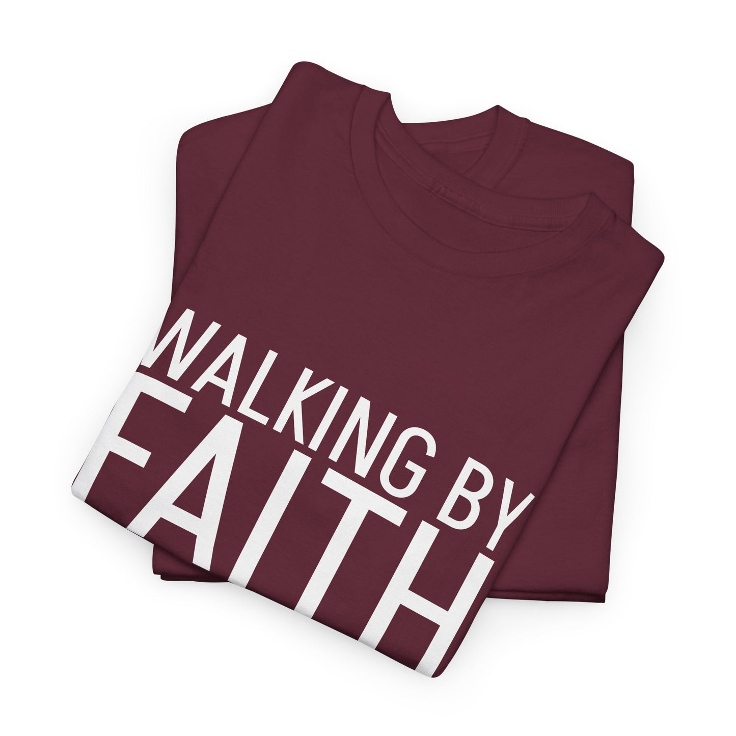 Walking by Faith Since Day One T-Shirt