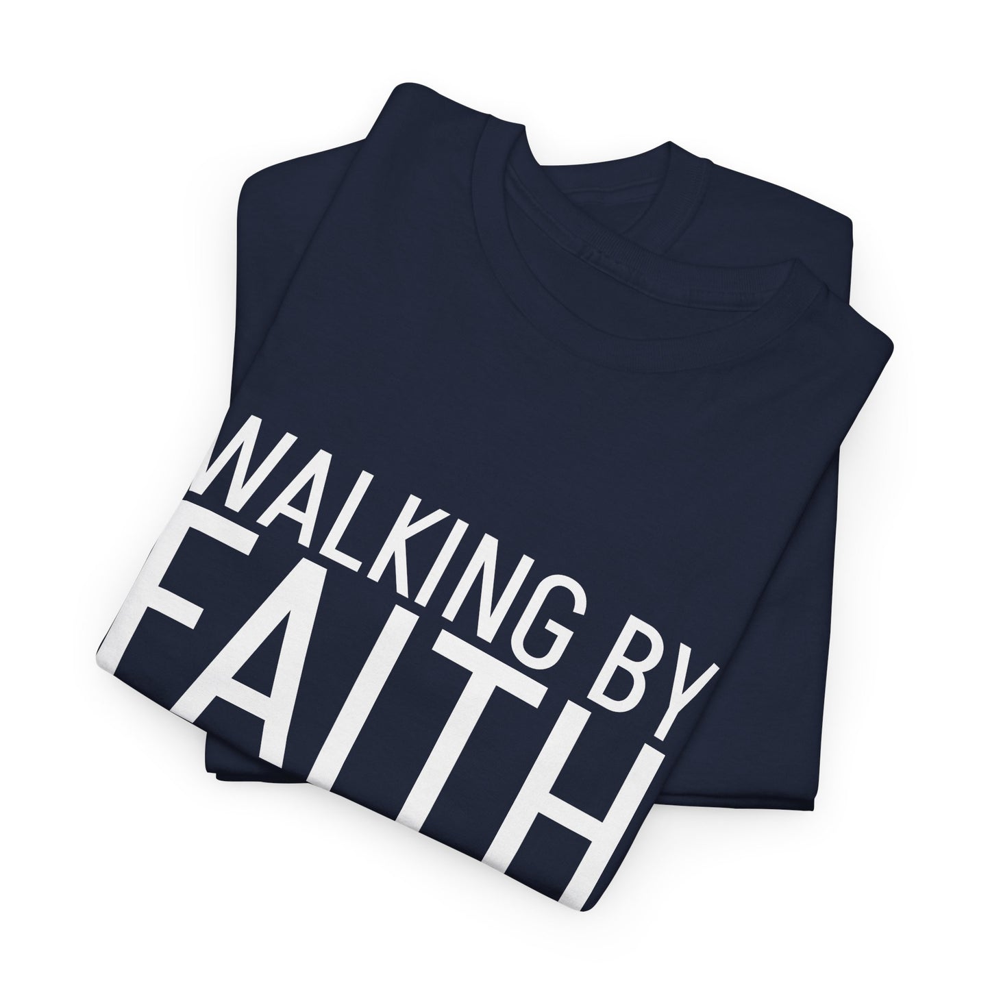 Walking by Faith Since Day One T-Shirt