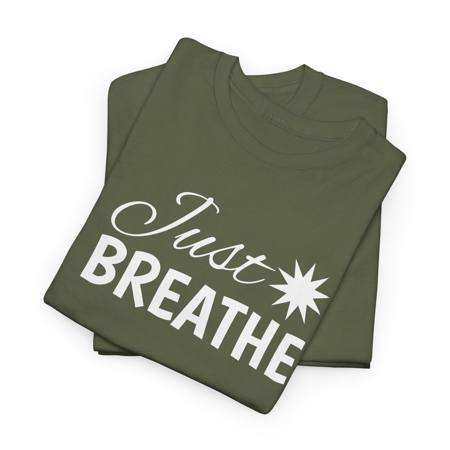 Just Breathe T-Shirt
