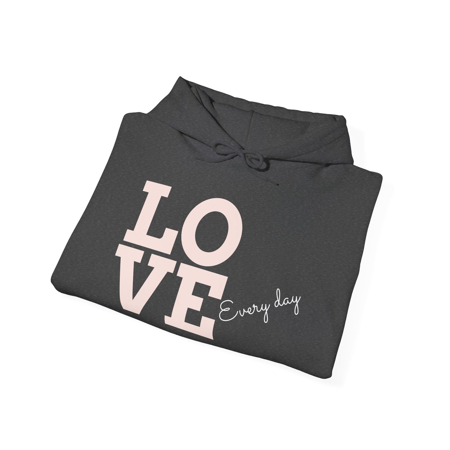 LOVE Every day – SheBelieves Co. Hoodies