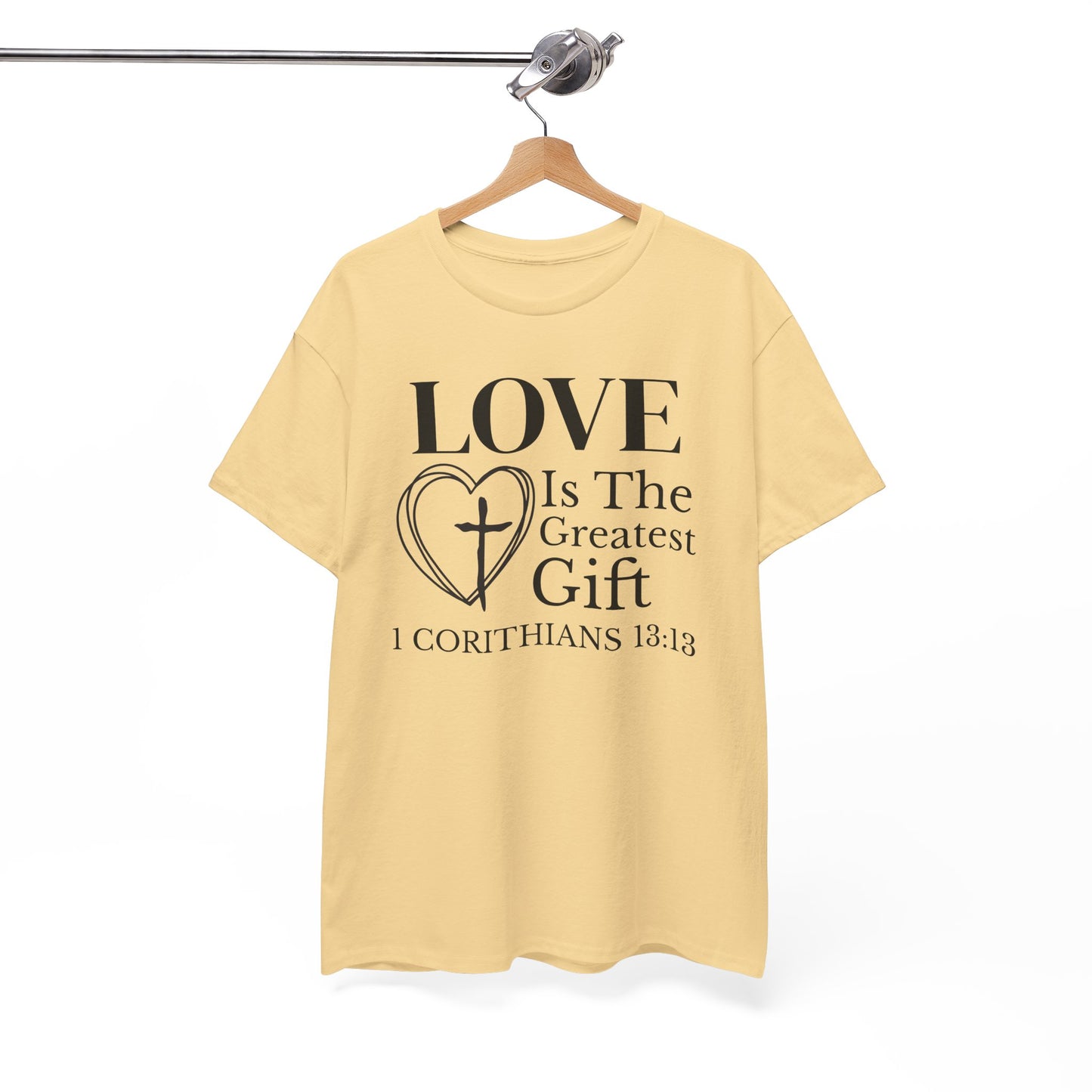LOVE Christian – 1 Corinthians 13:13 | The Greatest Gift T-Shirt