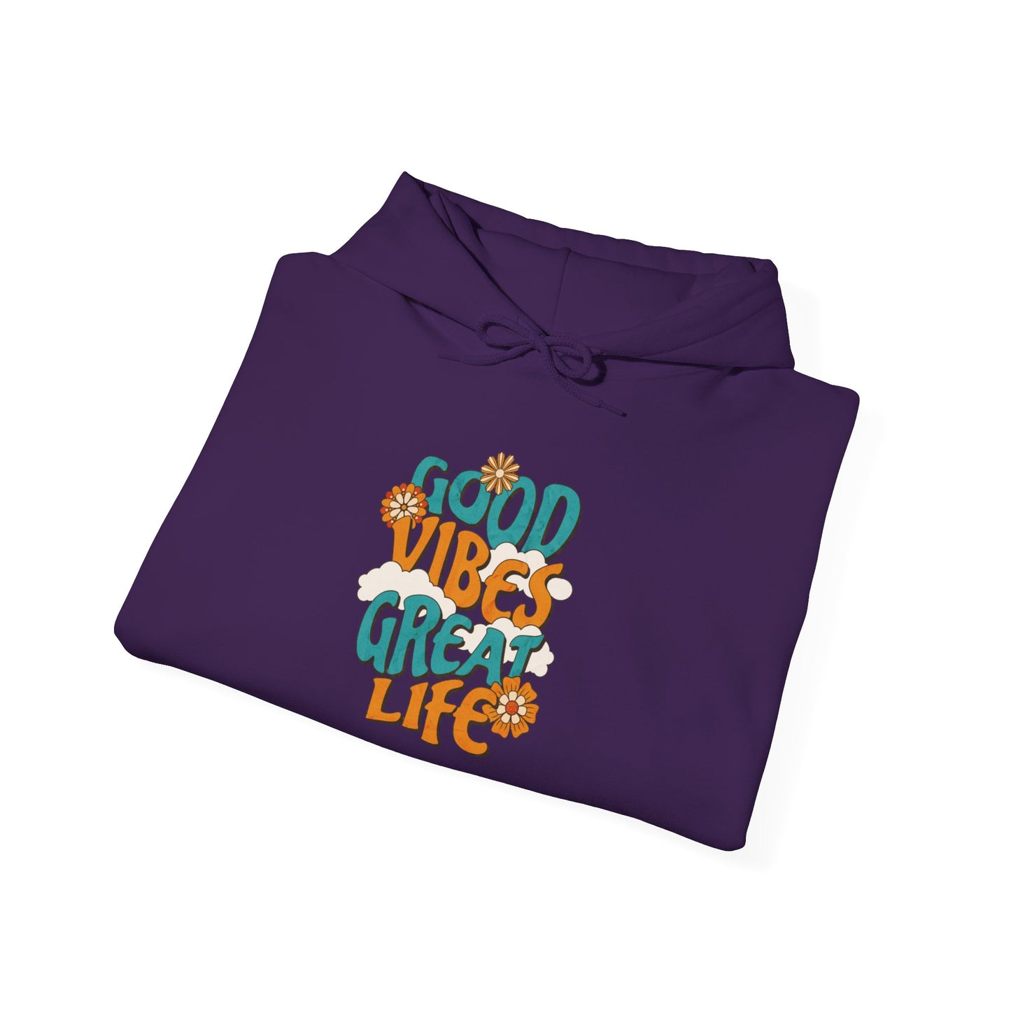 Good Vibe, Great Life Hoodie
