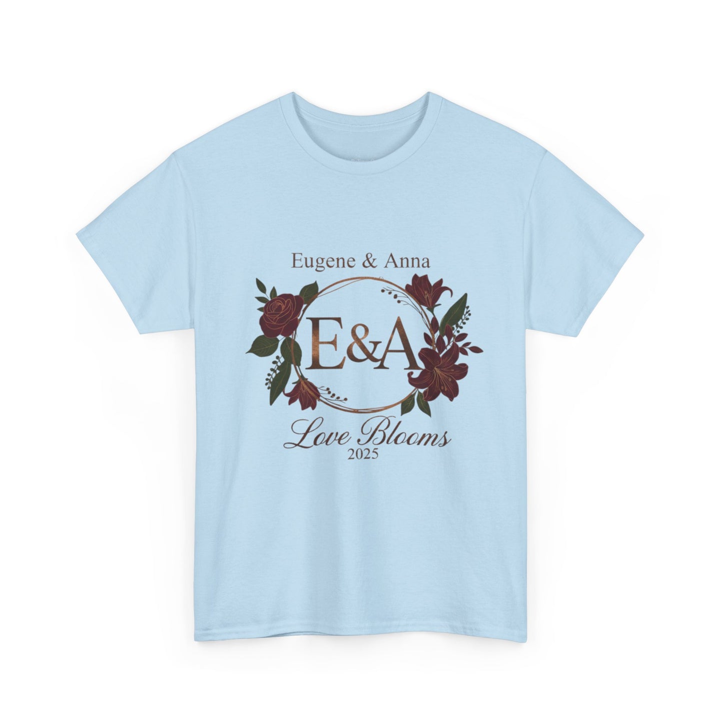 Personalized Monogram  'E & A' and 'Love Blooms in 2025' T-Shirt