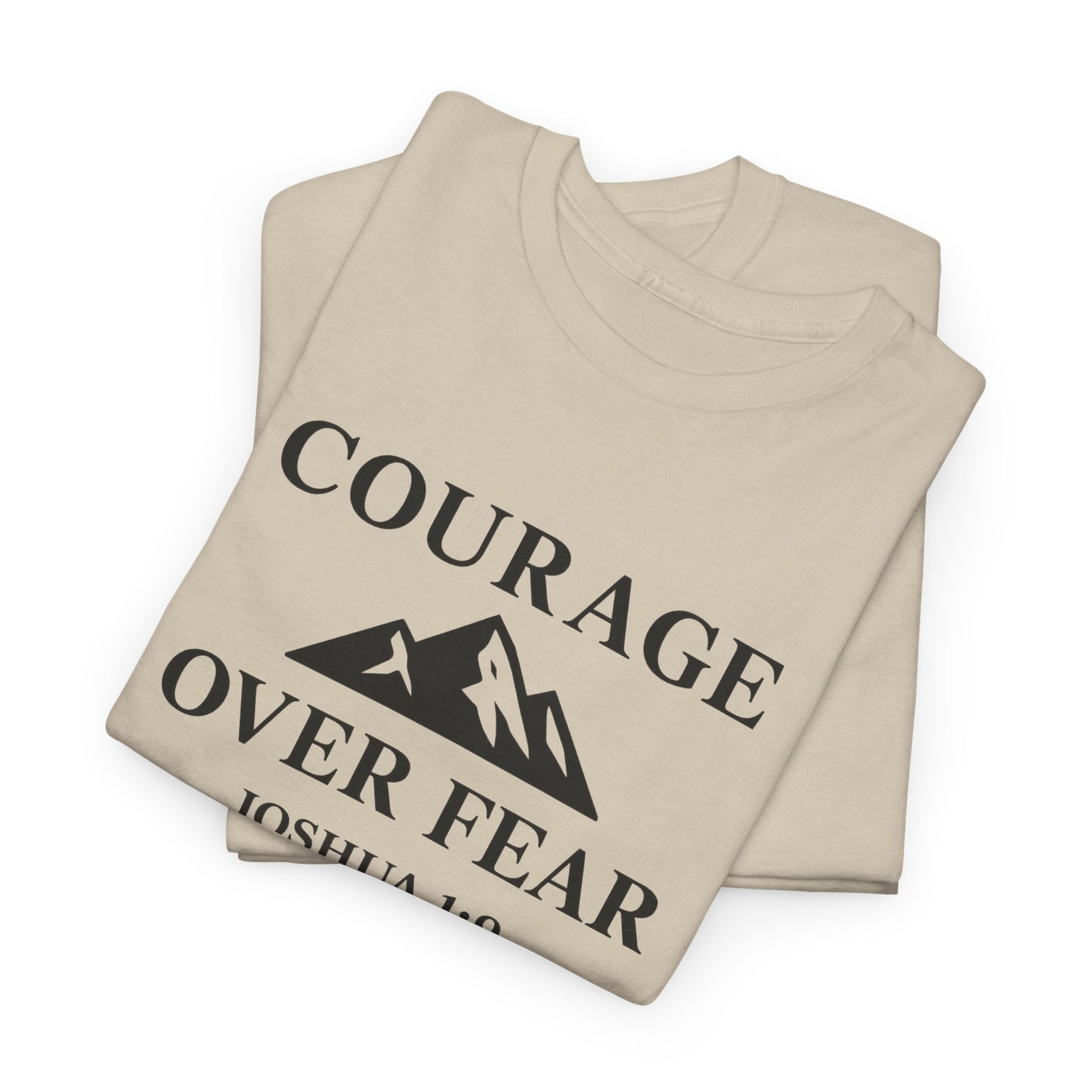 COURAGE Christian T-Shirt – Joshua 1:9 | Be Strong, Be Fearless Tee