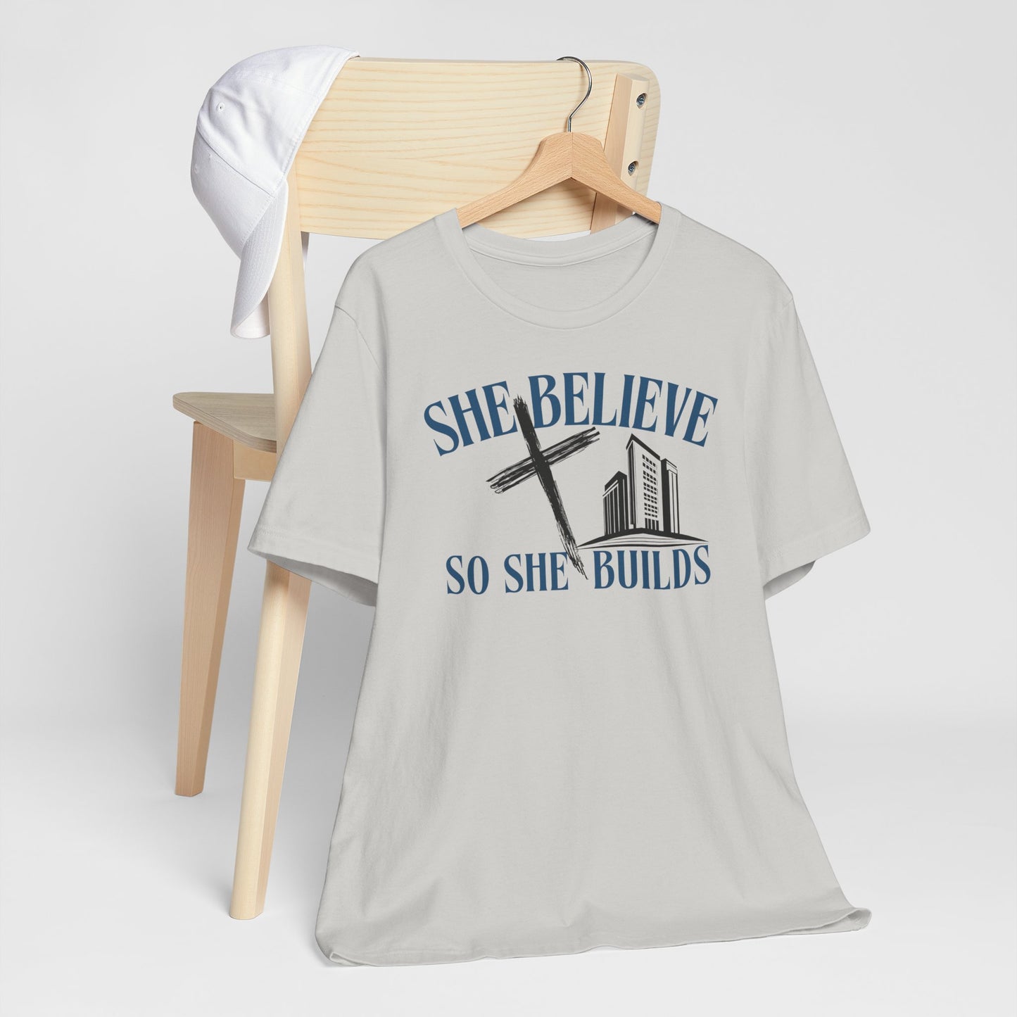 She Believes So She Builds Inspitaional T-Shirt
