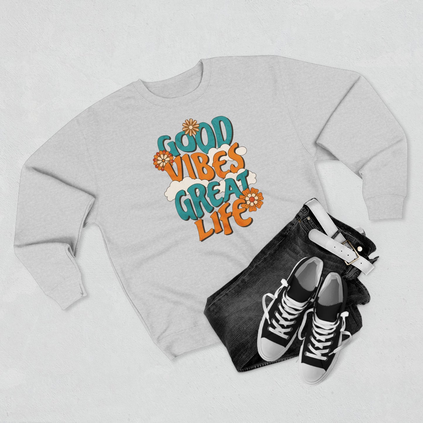 Good Vibes Great Life Crewneck Sweatshirt