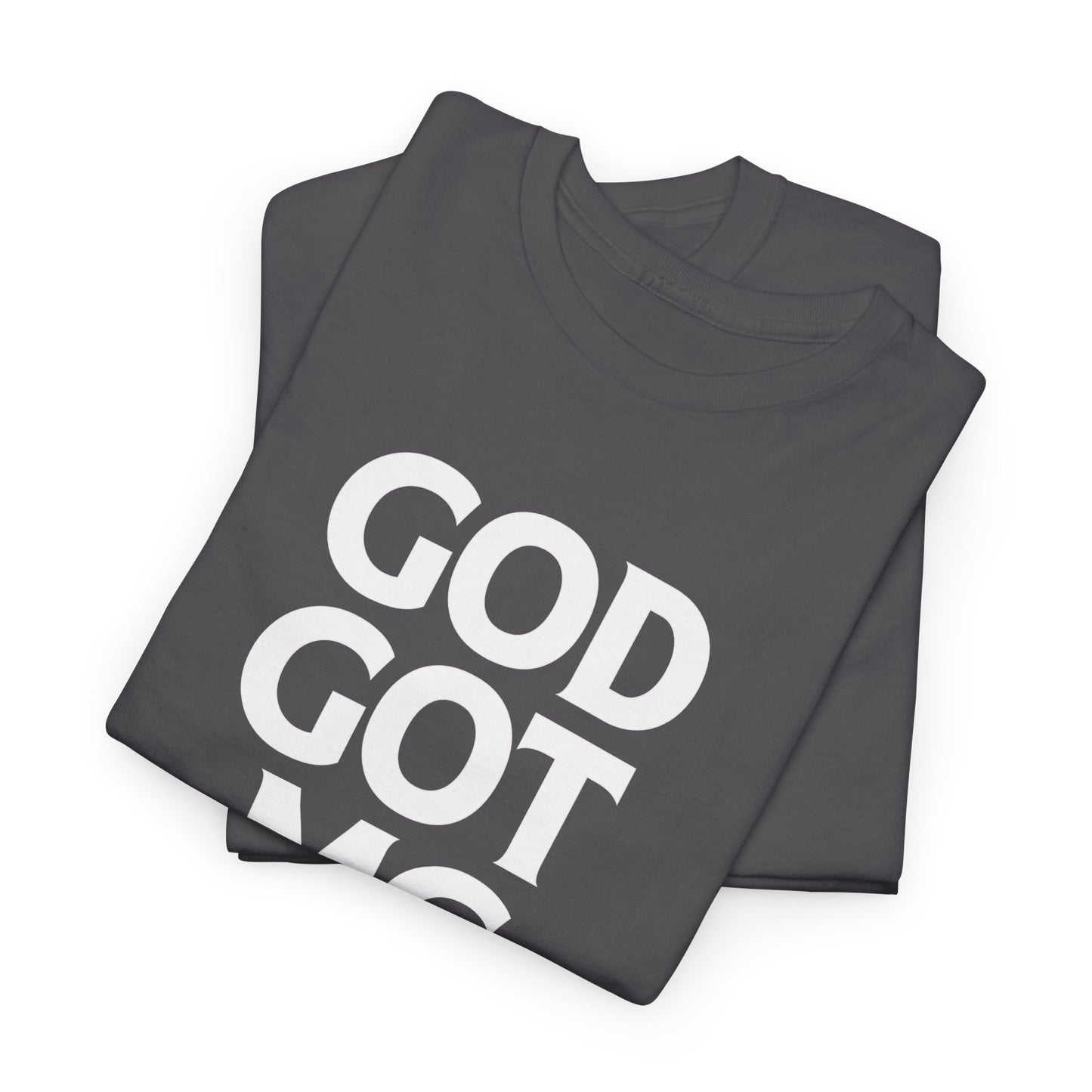God Got Me T-shirt