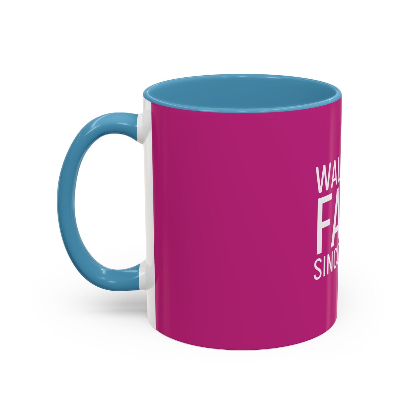 Walking by Faith Since Day One - Inspiring Accent Coffee Mug, Pink