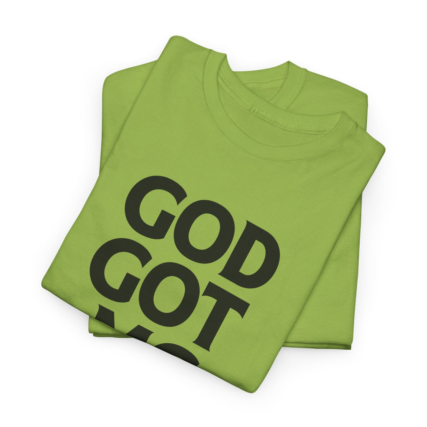 God Got Me T-shirt