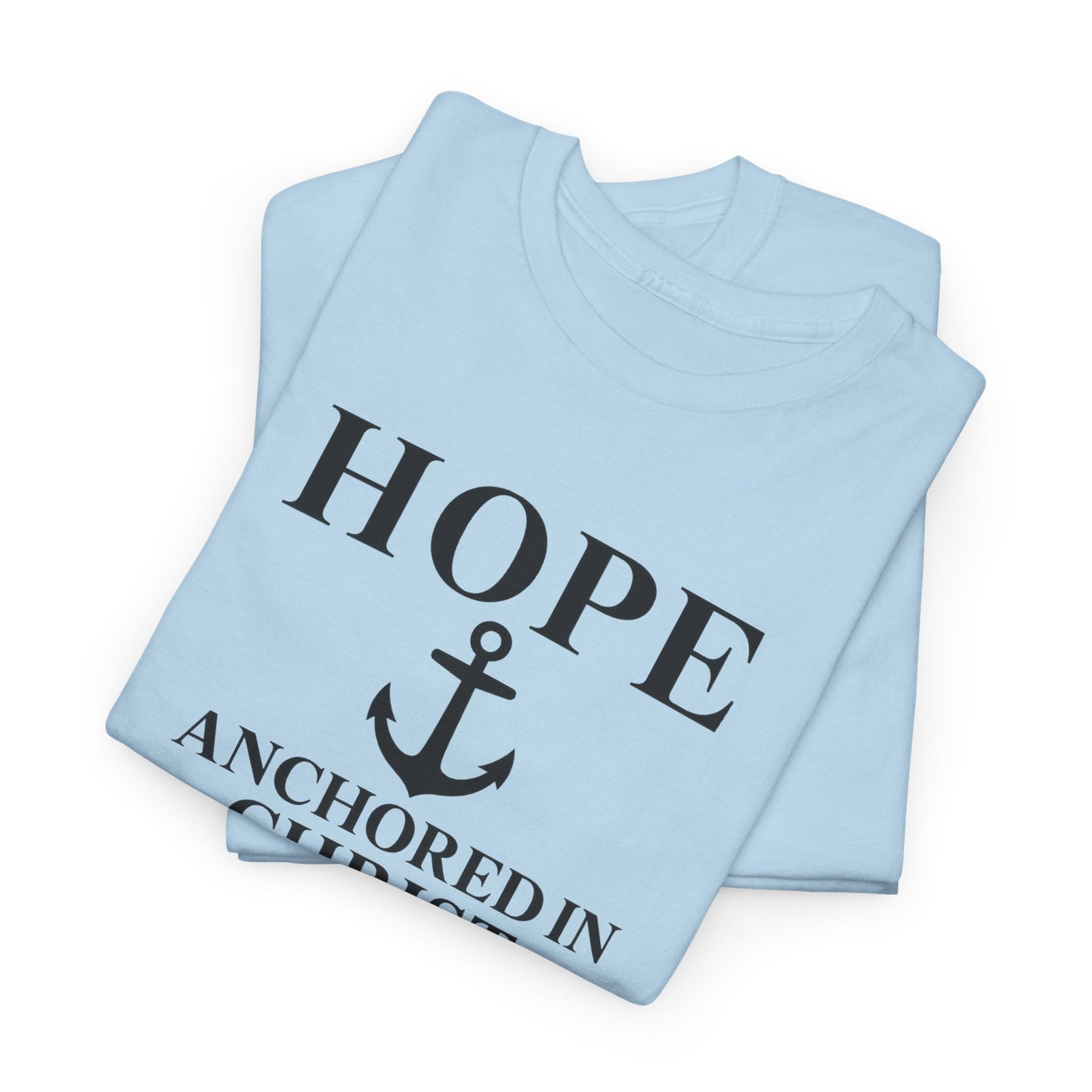 HOPE Christian T-Shirt – Romans 15:13 | Anchored in Christ Tee