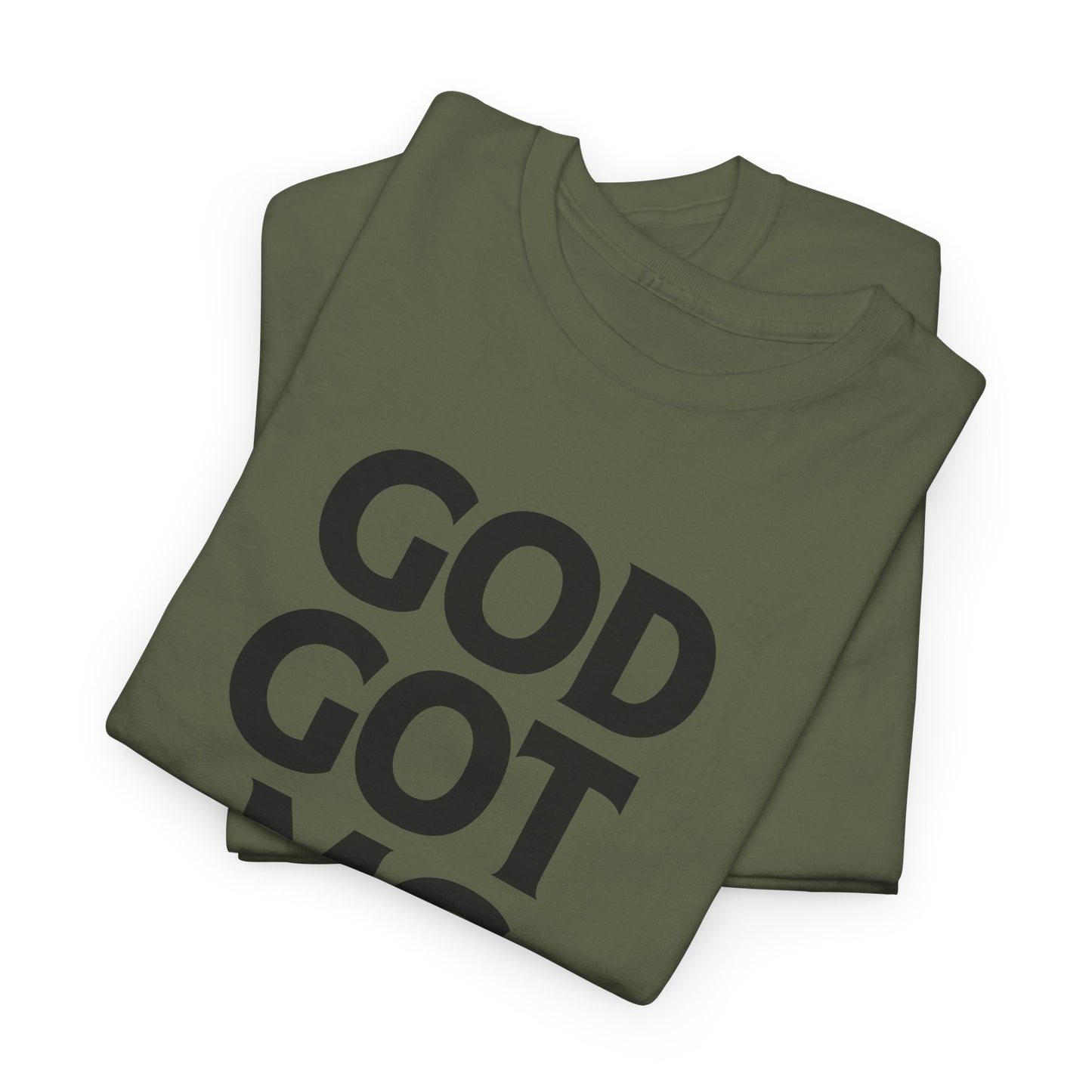 God Got Me T-shirt