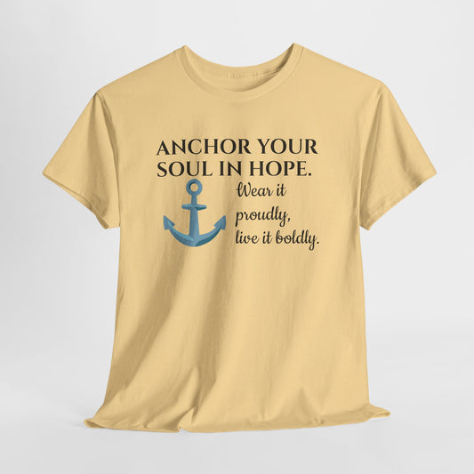 Anchor Your Soul in Hope Christian T-Shirt | Inspirational Faith Tee