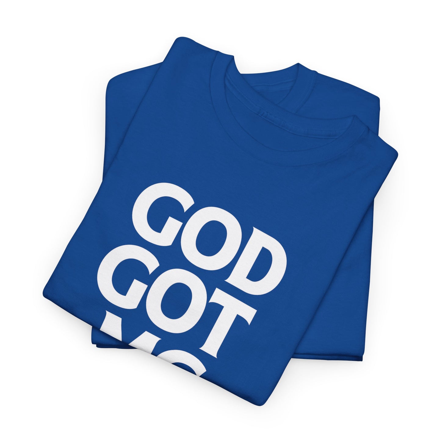 God Got Me T-shirt