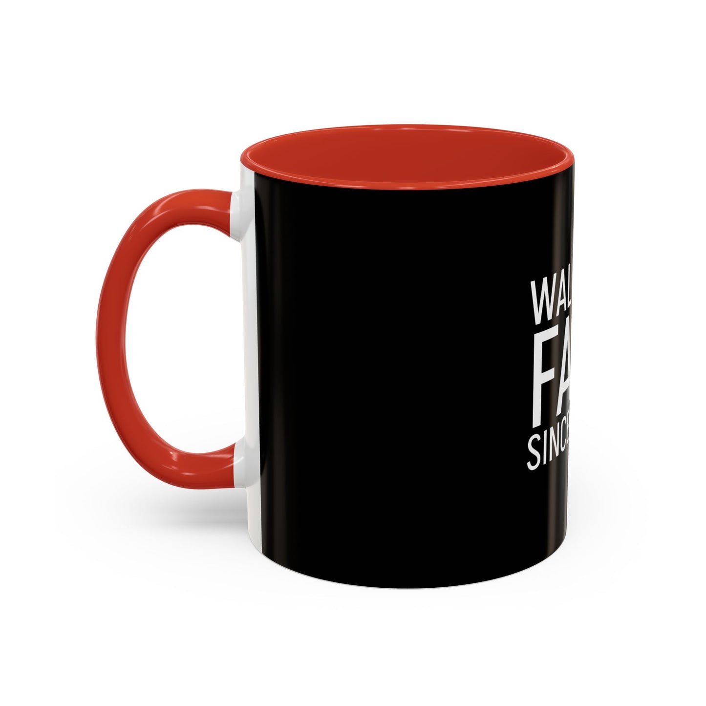 Walking by Faith Since Day One - Accent Coffee Mug,  Black