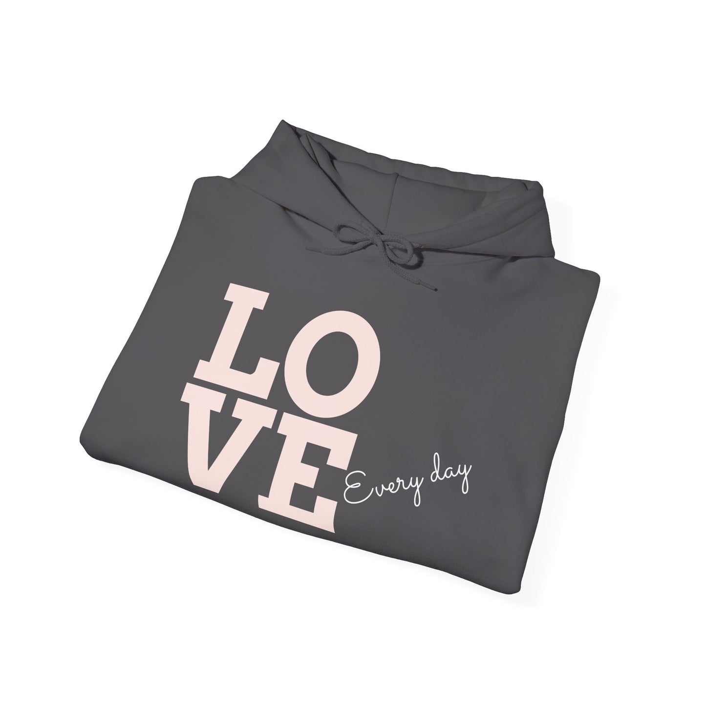 LOVE Every day – SheBelieves Co. Hoodies