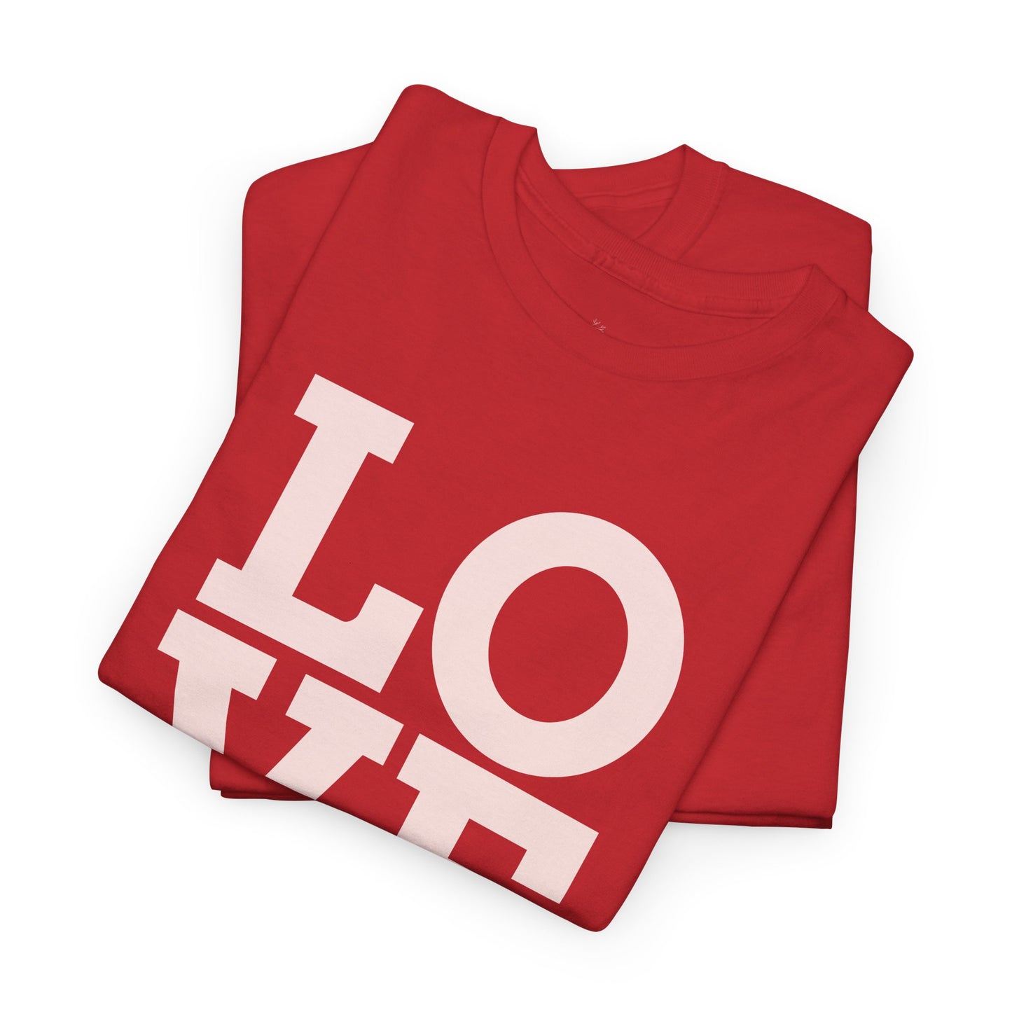 Love Everyday T-Shirt