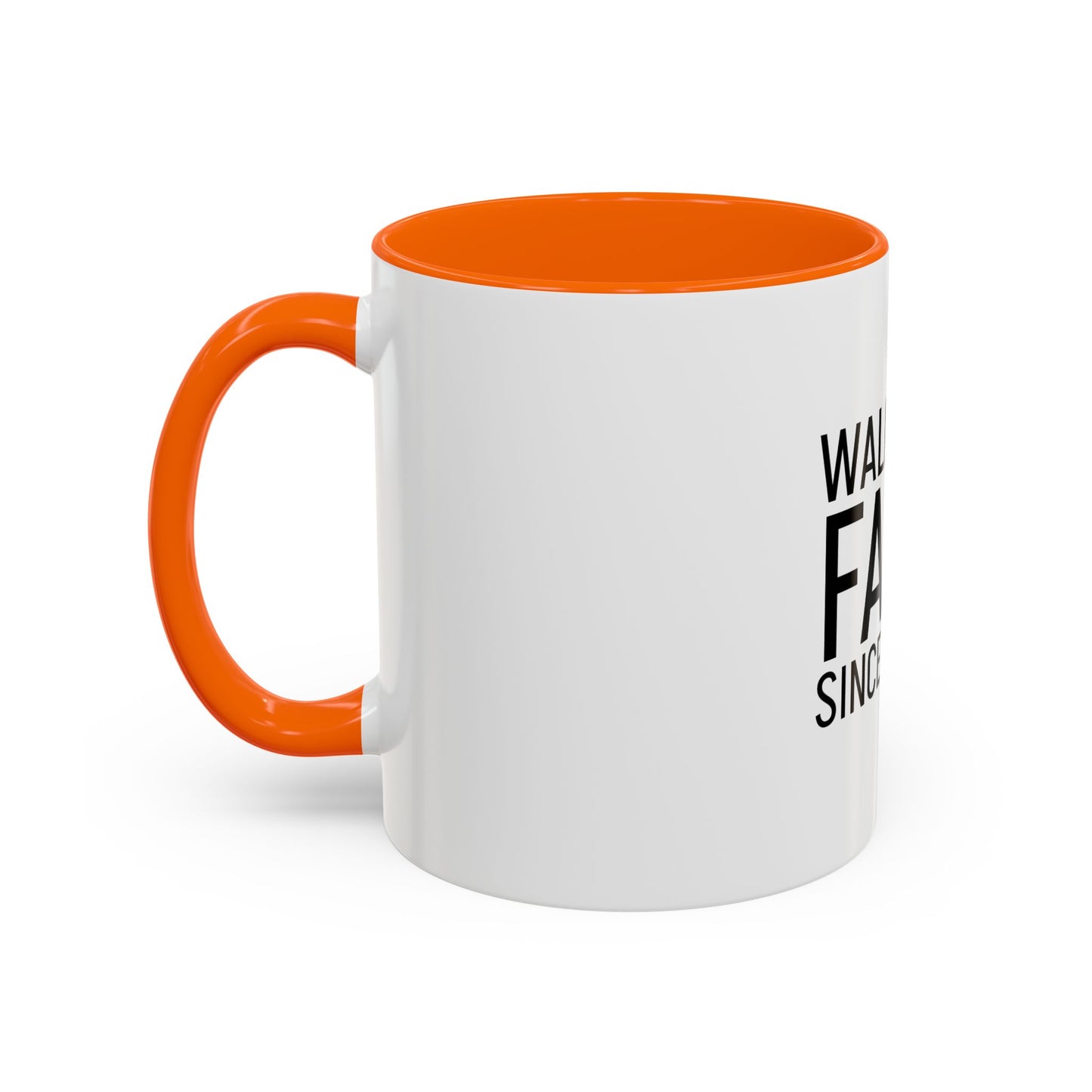 Walking by Faith Since Day One - Inspiring Accent Coffee Mug, White
