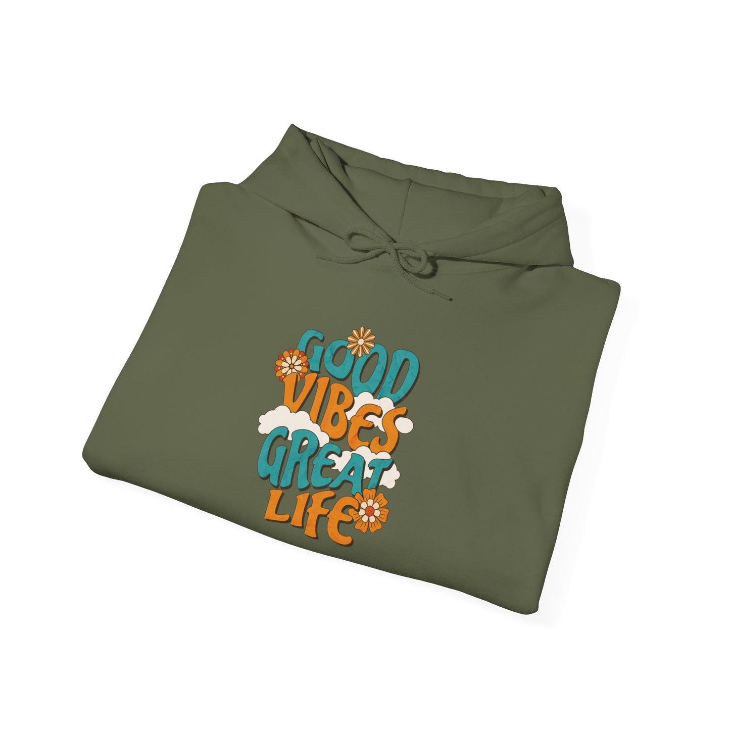 Good Vibe, Great Life Hoodie
