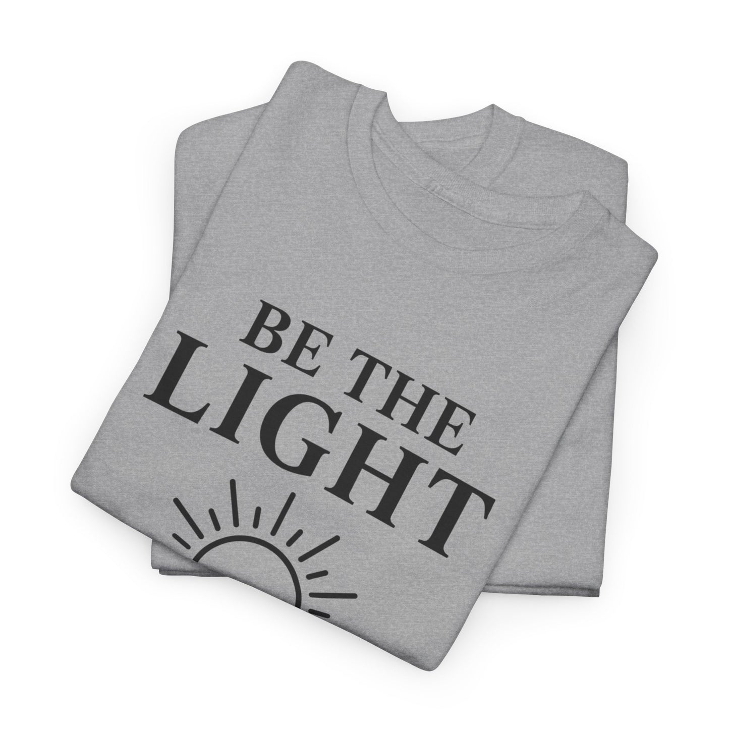 BE THE LIGHT Christian – Matthew 5:14 | Shine for Christ T-Shirt
