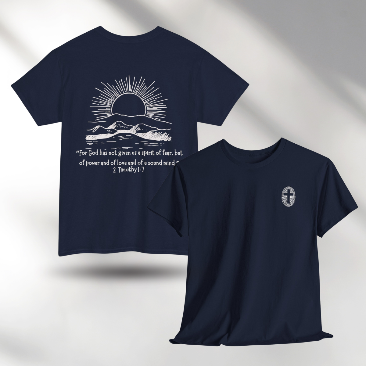2  Timothy 1:7 Overcoming Fear T-Shirt