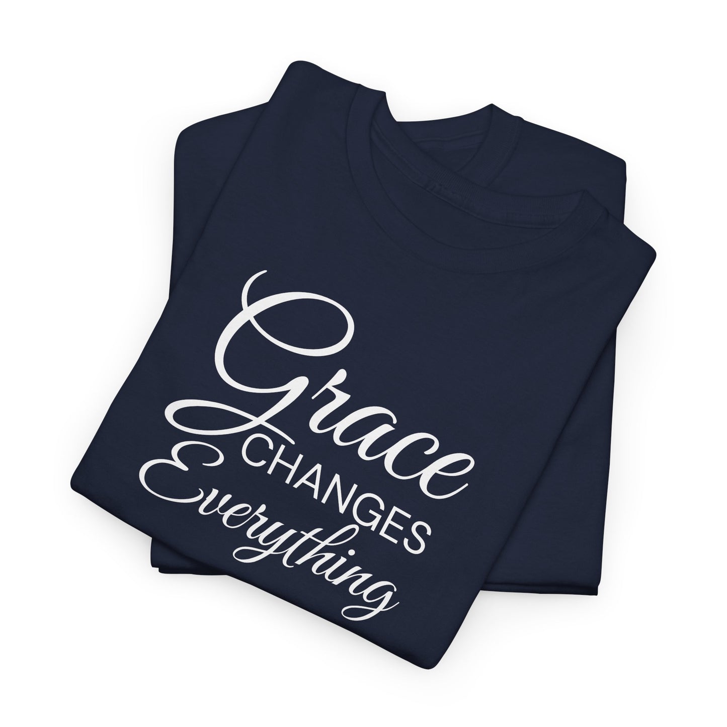 Grace Changes Everything T-Shirt