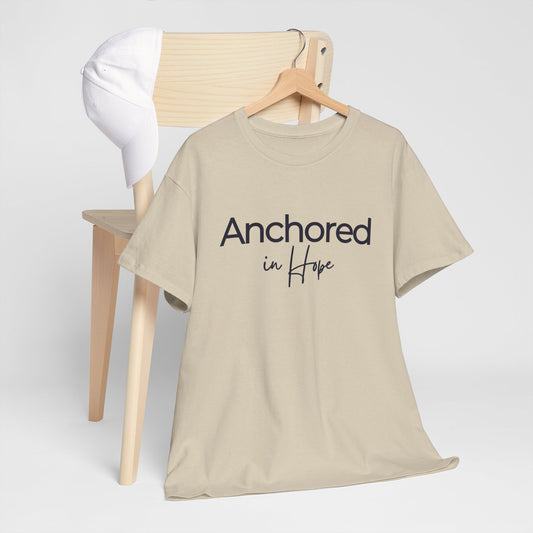 Anchored in Hope T-Shirt