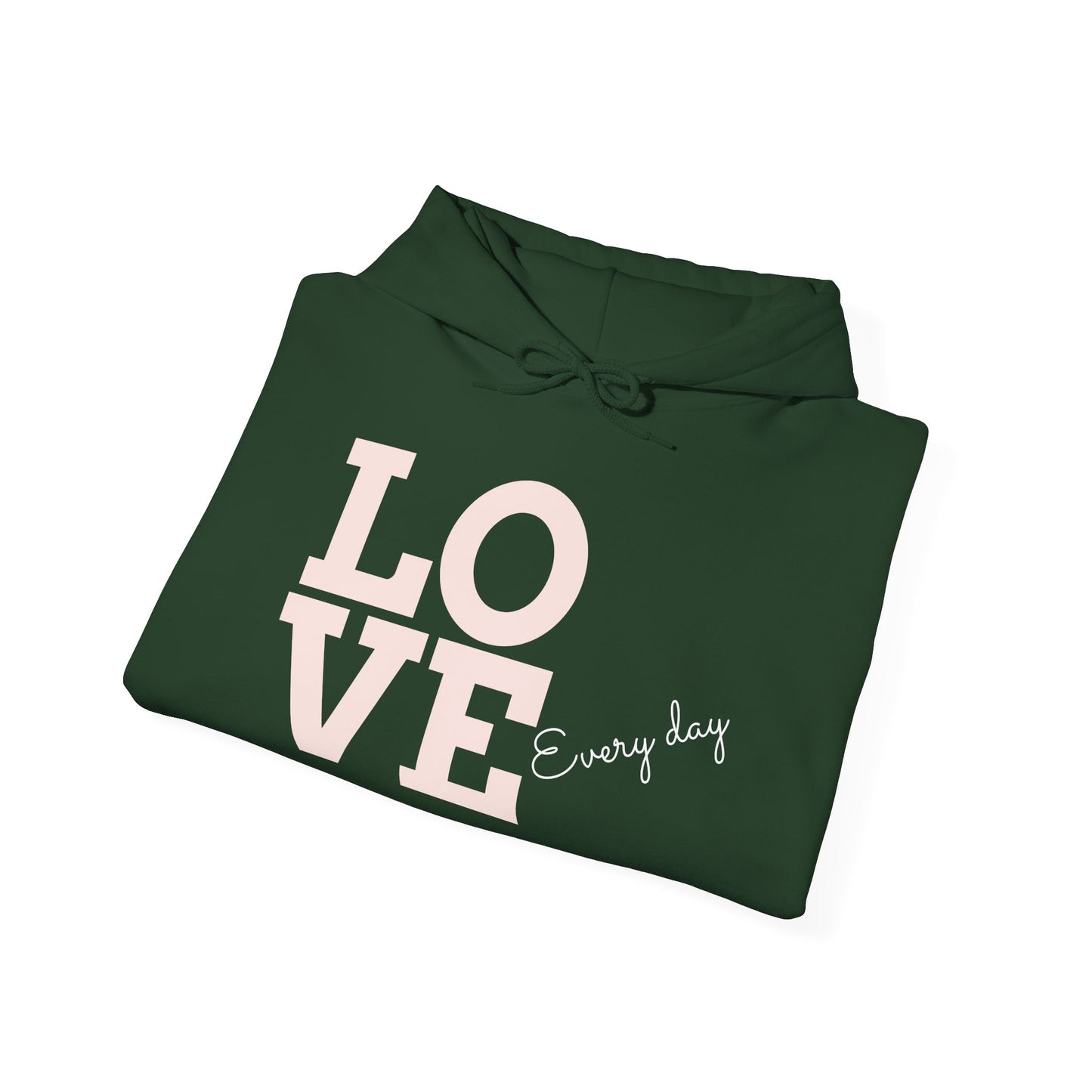 LOVE Every day – SheBelieves Co. Hoodies