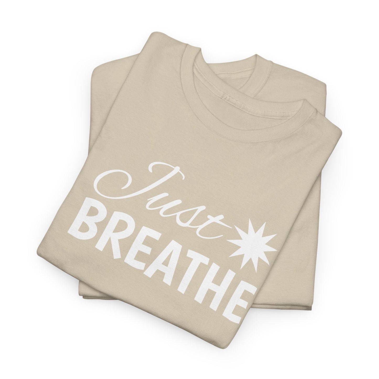 Just Breathe T-Shirt