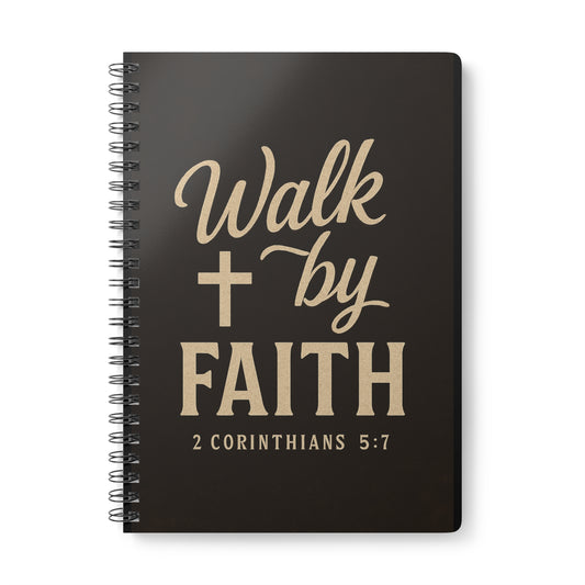 Walk by Faith Journal Notebook
