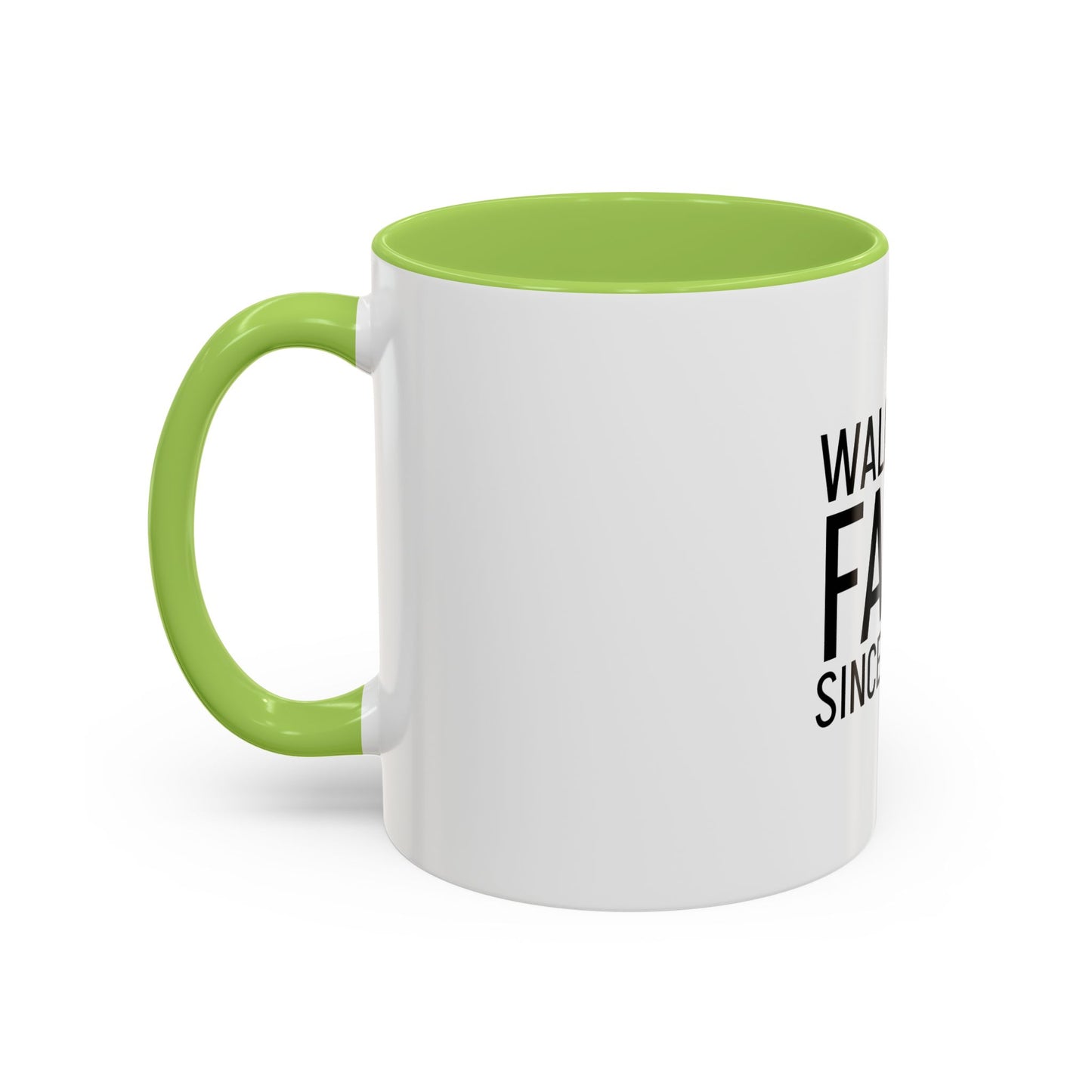 Walking by Faith Since Day One - Inspiring Accent Coffee Mug, White