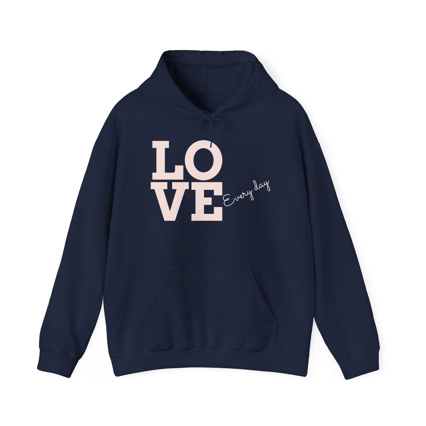 LOVE Every day – SheBelieves Co. Hoodies