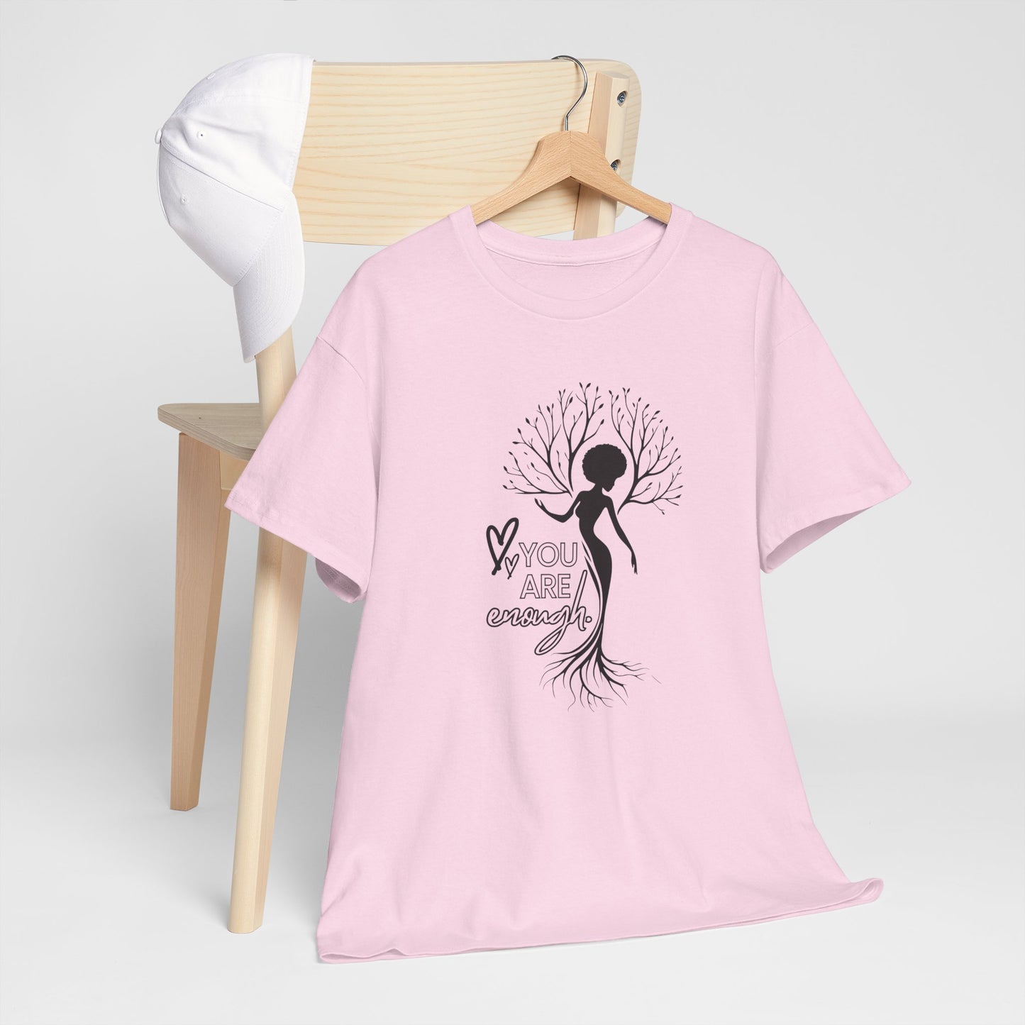 You are enough T-Shirt