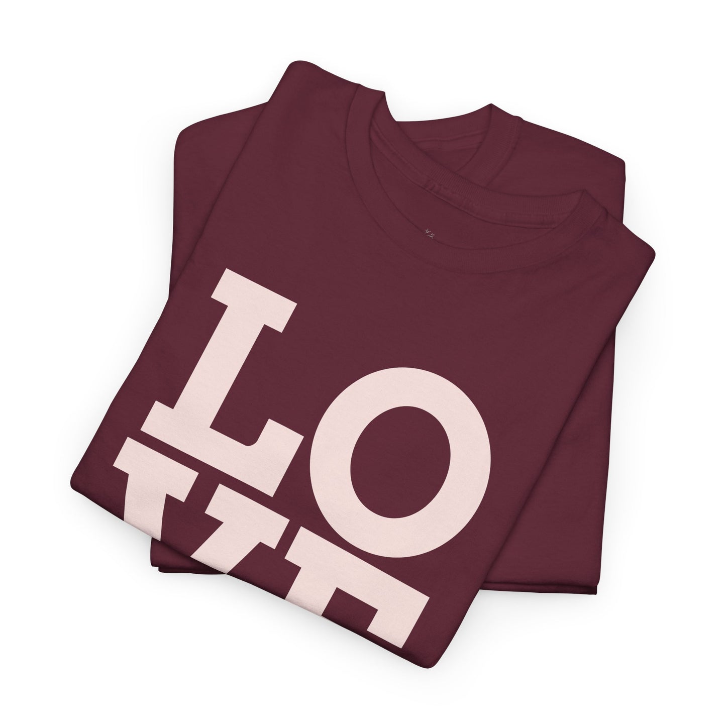 Love Everyday T-Shirt