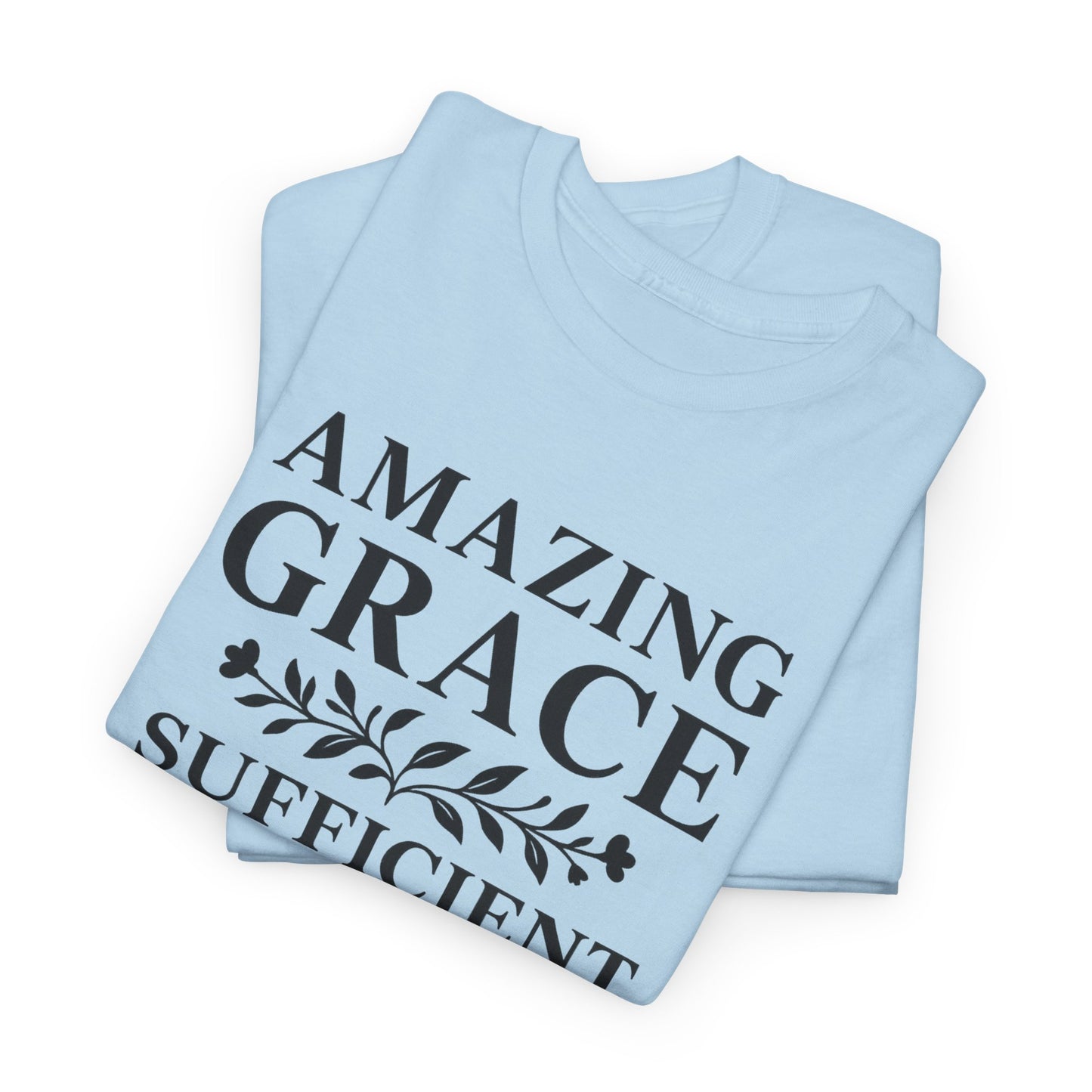 GRACE Christian T-Shirt β 2 Corinthians 12:9 | Amazing Grace Tee