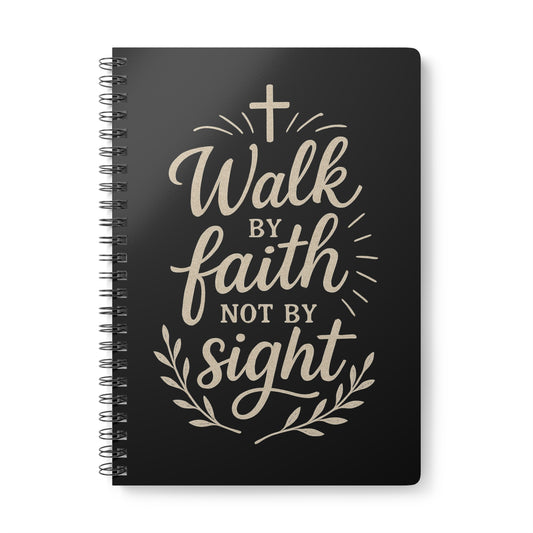 Walk by Faith Not By Fear Journal Notebook - Black