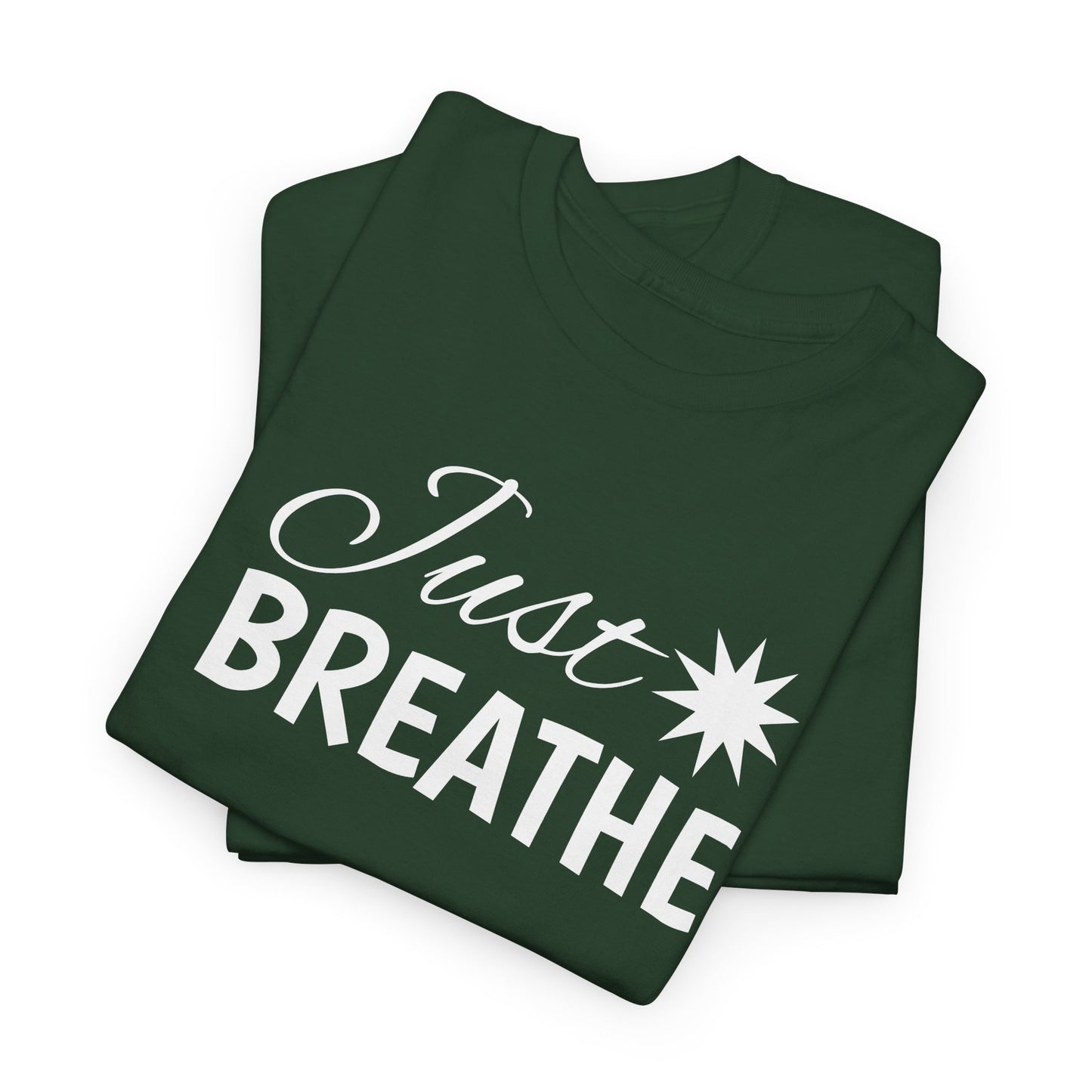 Just Breathe T-Shirt