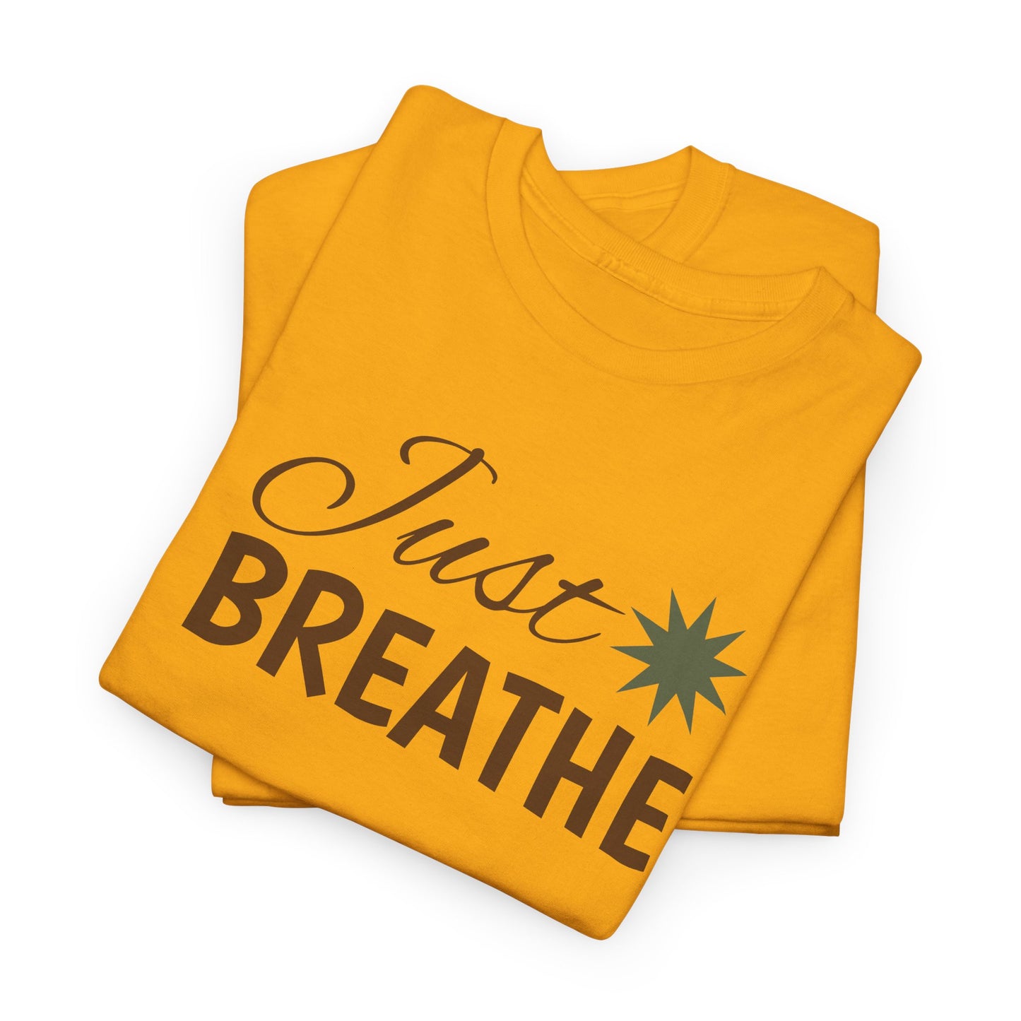 Just Breathe T-Shirt