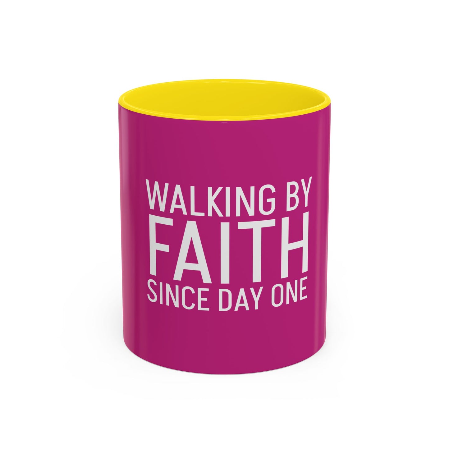 Walking by Faith Since Day One - Inspiring Accent Coffee Mug, Pink