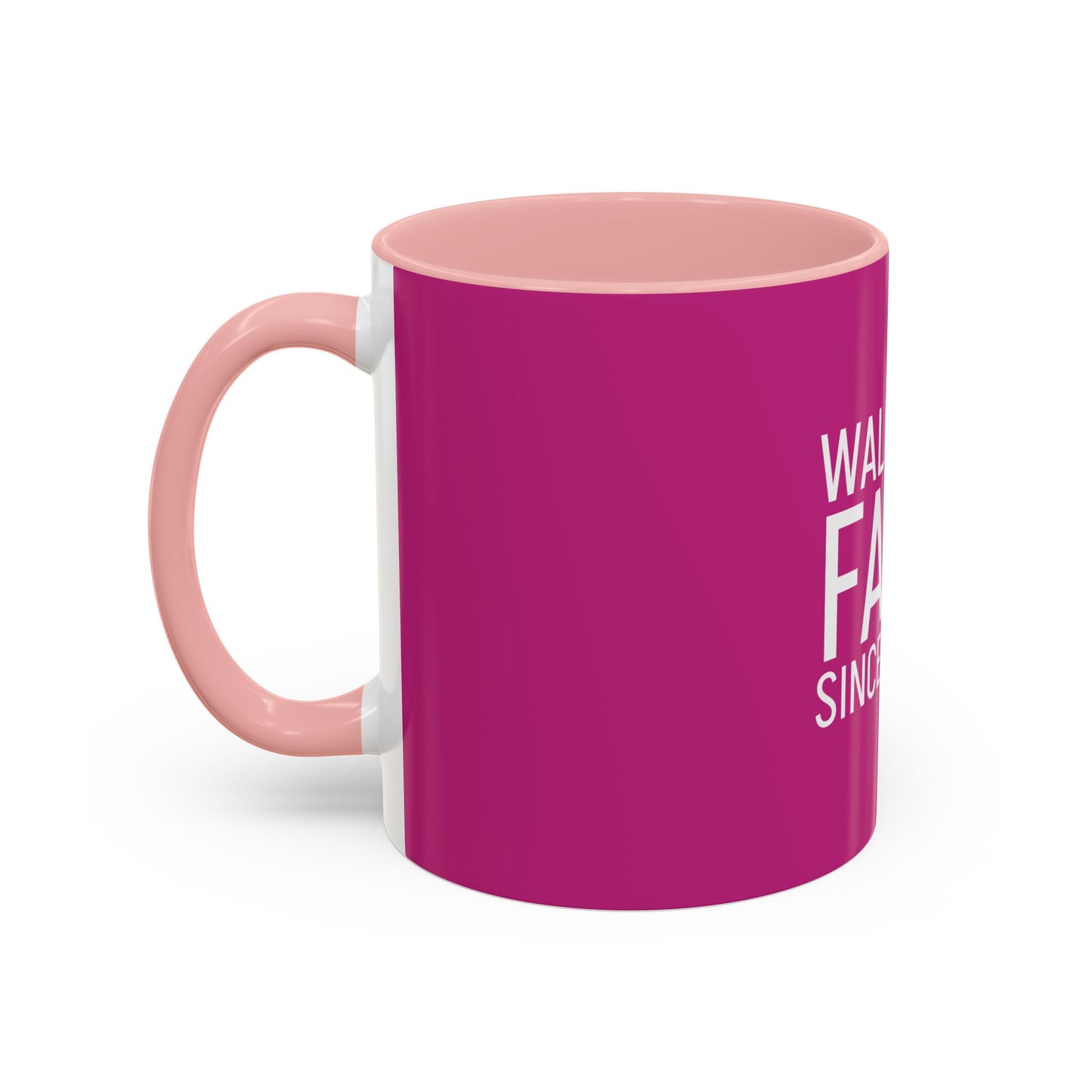 Walking by Faith Since Day One - Inspiring Accent Coffee Mug, Pink