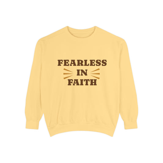 Fearless in Faith  Sweatshirt