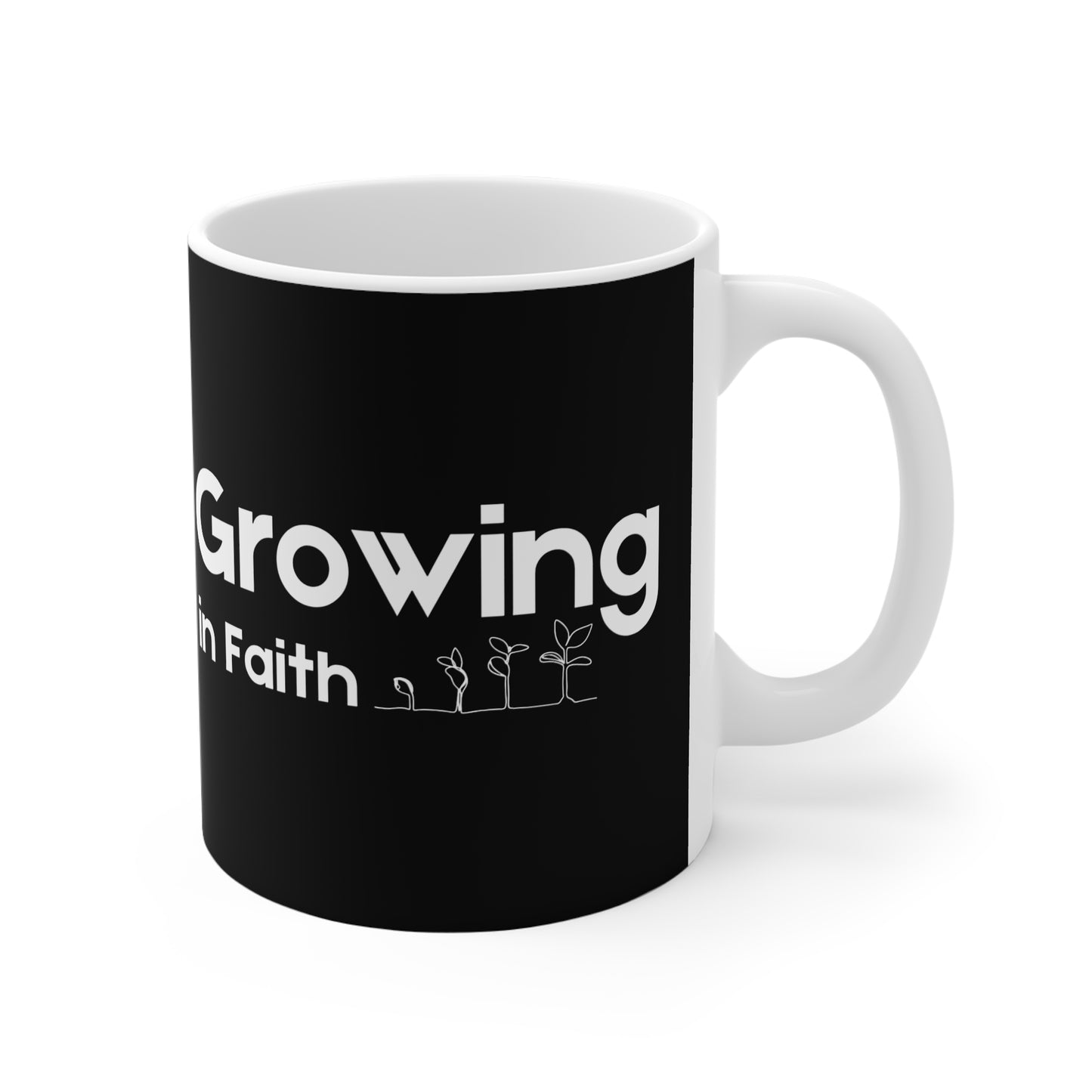 Growing in Faith - Christian Coffee Mug, Black