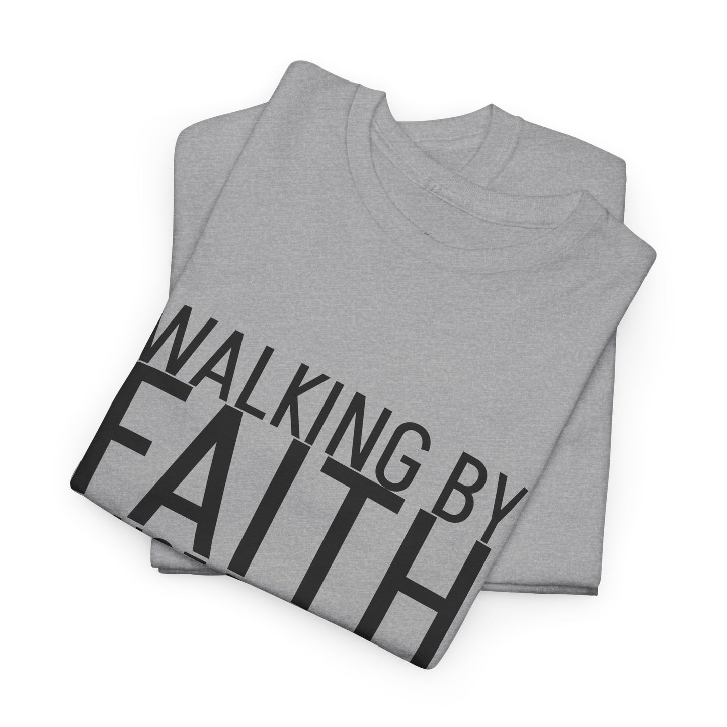 Walking by Faith Since Day One T-Shirt