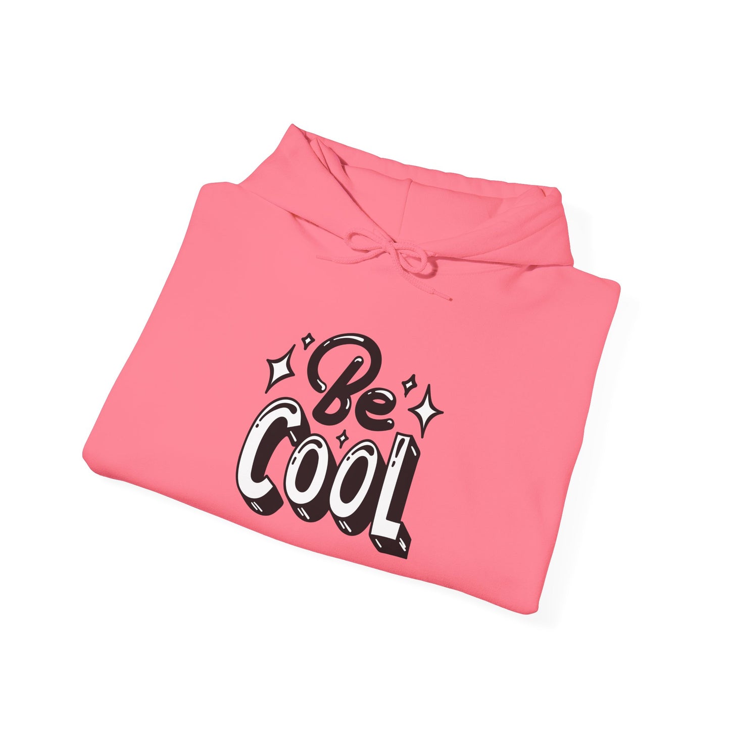BE COOL Hoodie